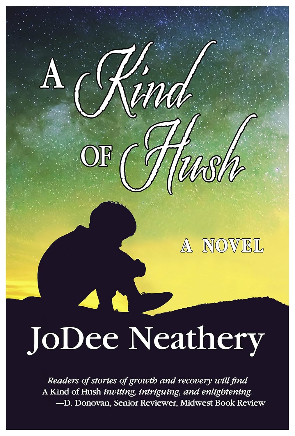 A Kind of Hush Kindle edition by Neathery, JoDee. Literature