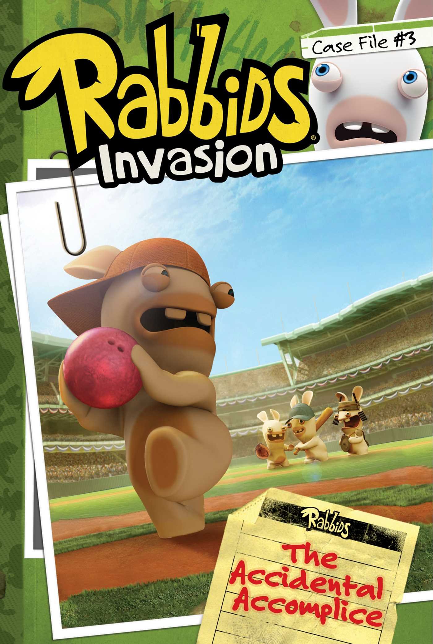Buy Case File #3 The Accidental Accomplice (Rabbids Invasion) — BookShops.in