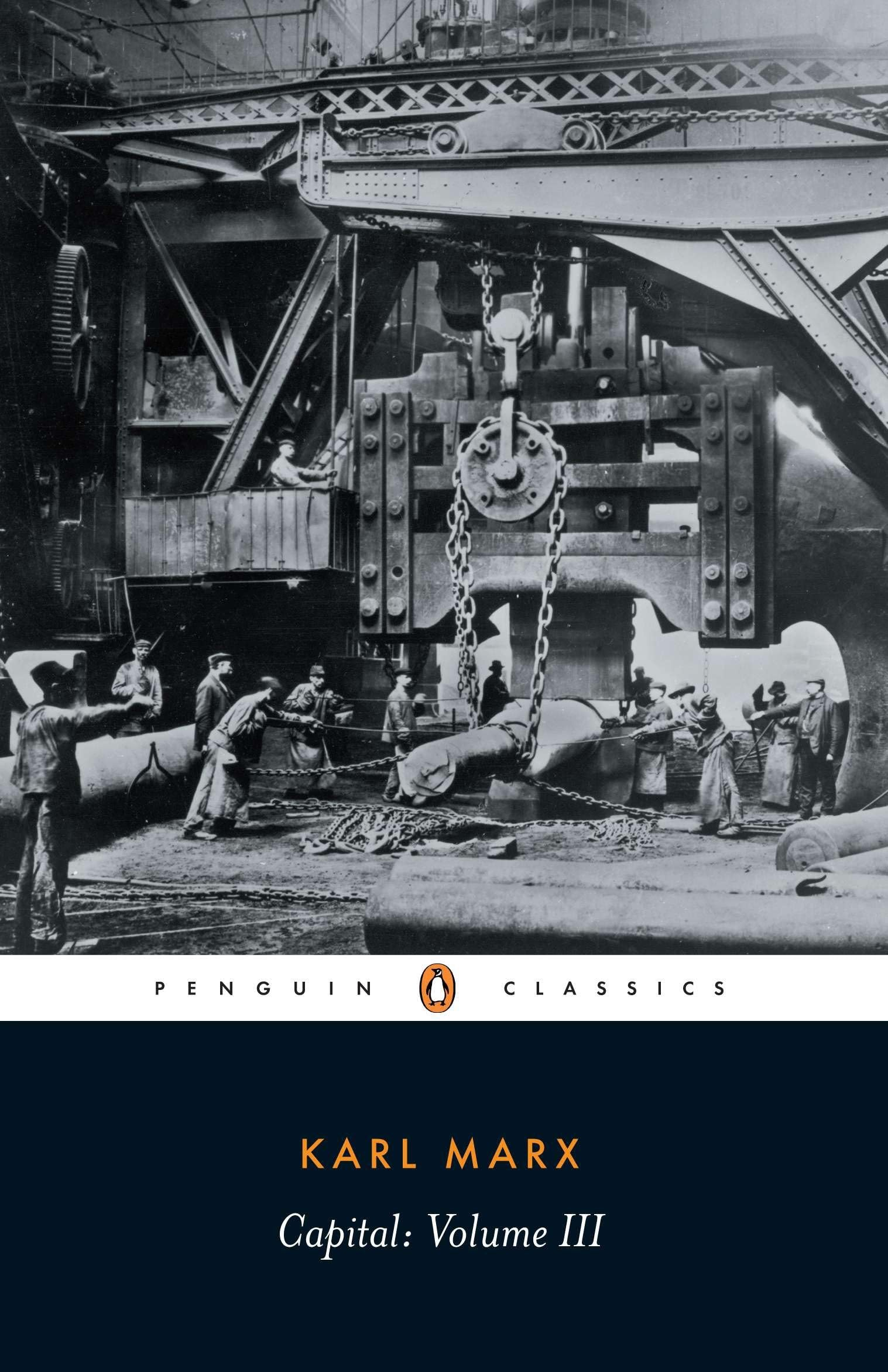 Capital: Critique of Political Economy v. 3 (Penguin Classics S.): Volume III (Capital, 3) Paperback – 27 Aug. 1992
