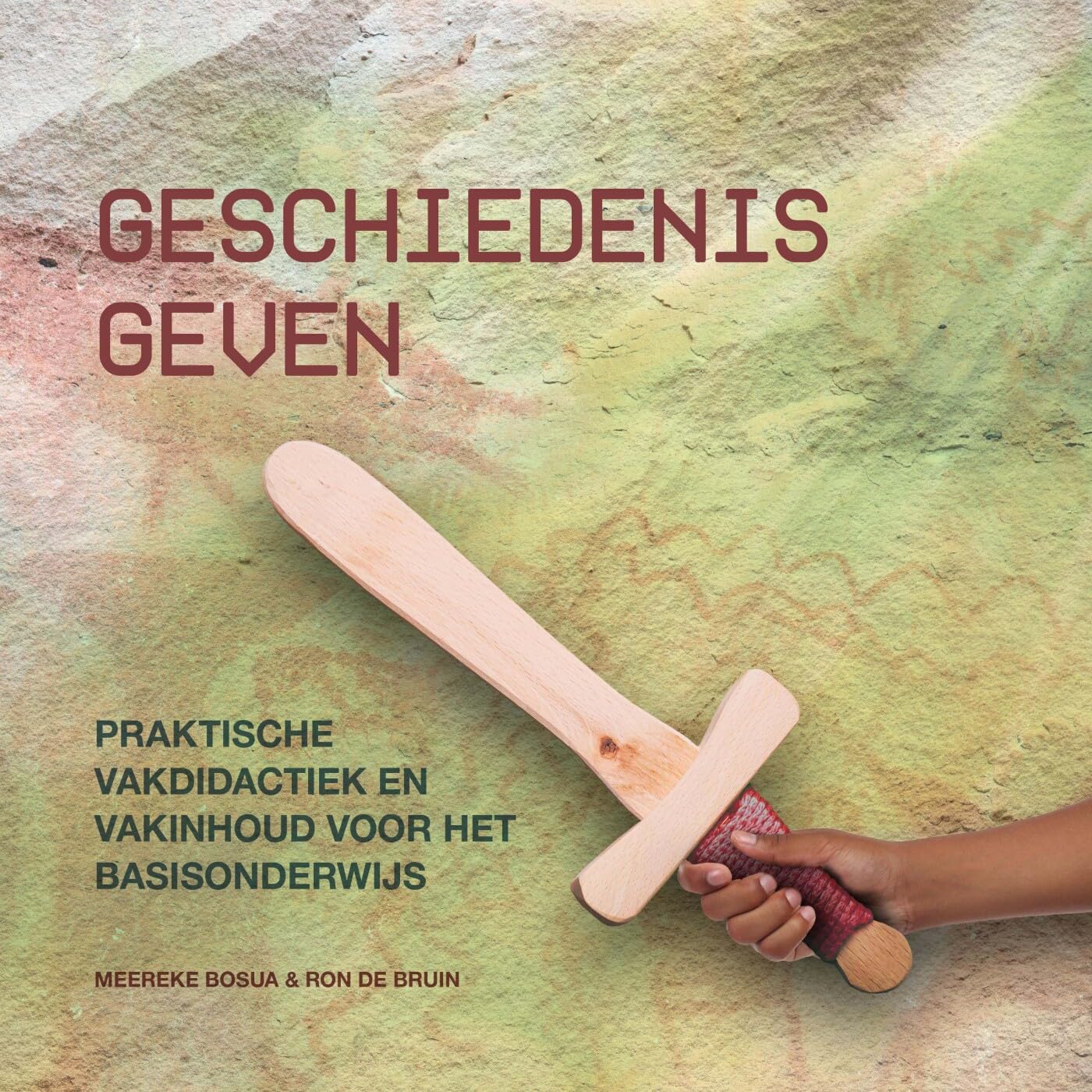 Geschiedenis geven: Praktische vakdidactiek en vakinhoud voor het basisonderwijs