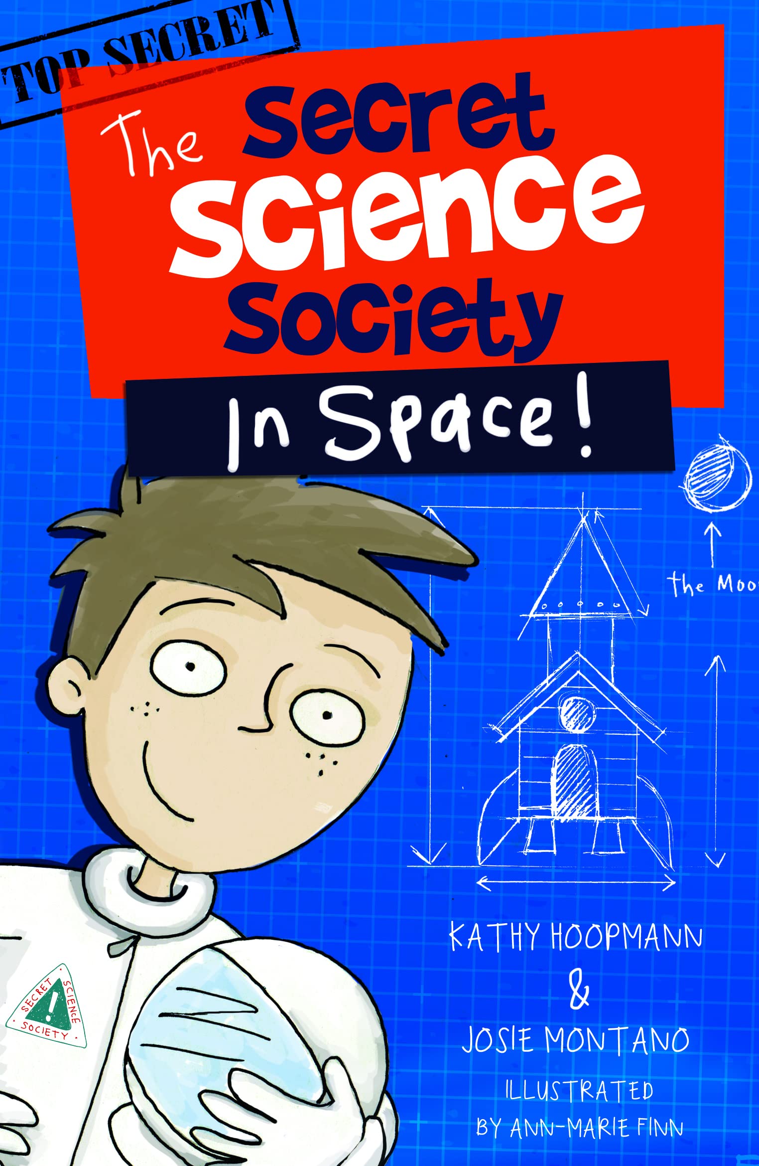 Secret Science Society in Space: The Secret Science Society: 2