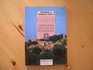 Eygalières : Chronique d'un village de Provence (Mémoires du Sud)