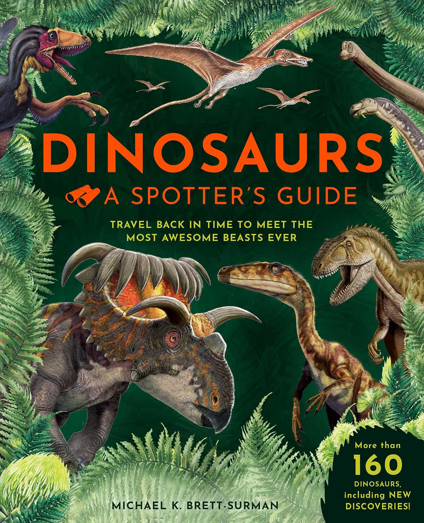 Dinosaurs: A Spotter’s Information