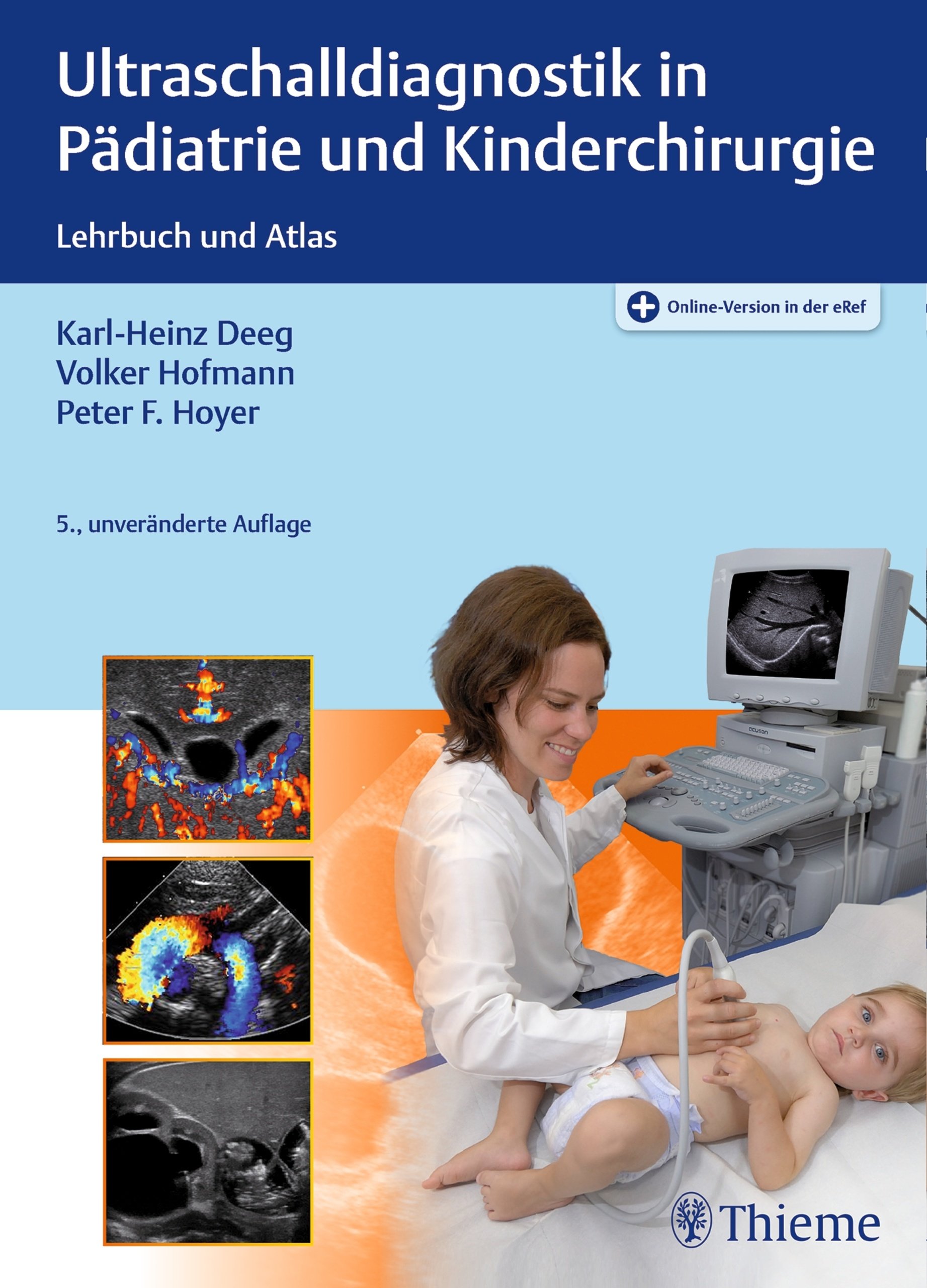 Ultraschalldiagnostik in Pädiatrie und Kinderchirurgie: Lehrbuch und Atlas
