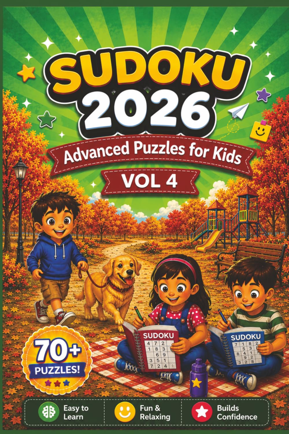 Sudoku 2026: Advanced Puzzles for Kids Vol 4
