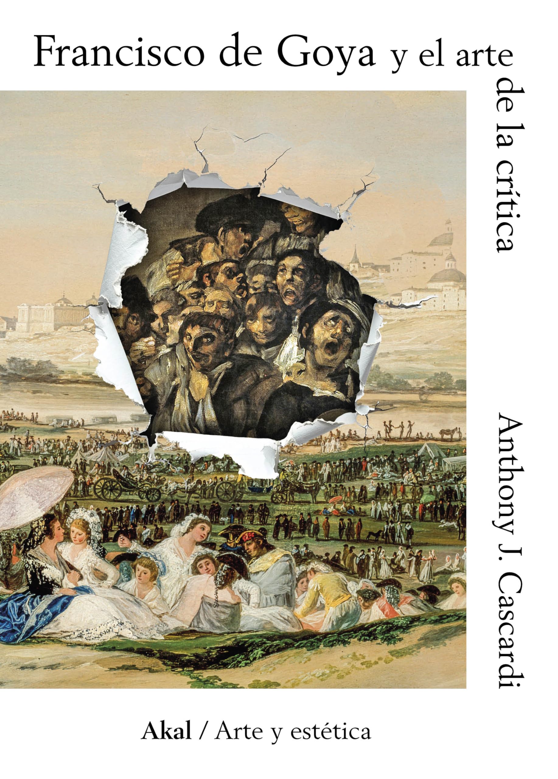 Francisco de Goya y el arte de la crítica: 89 (Arte y Estética)