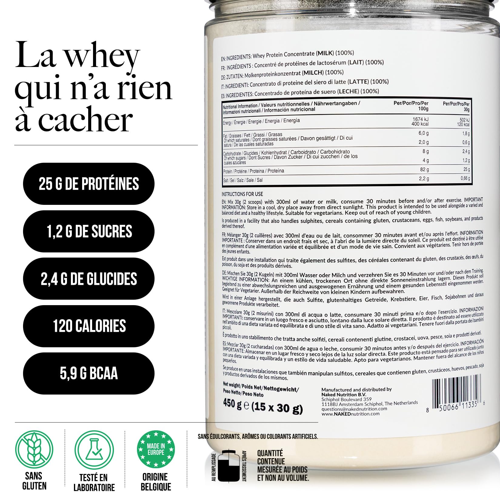 Naked Whey Protein, Seulement 1 ingrédient, Protéine en Poudre, Grass Fed, Sans Gluten, Sans Soja, Sans OGM, 25g de Protéine et 6g de BCAAs par mesure, Sans saveur, 12 Portions, 450g