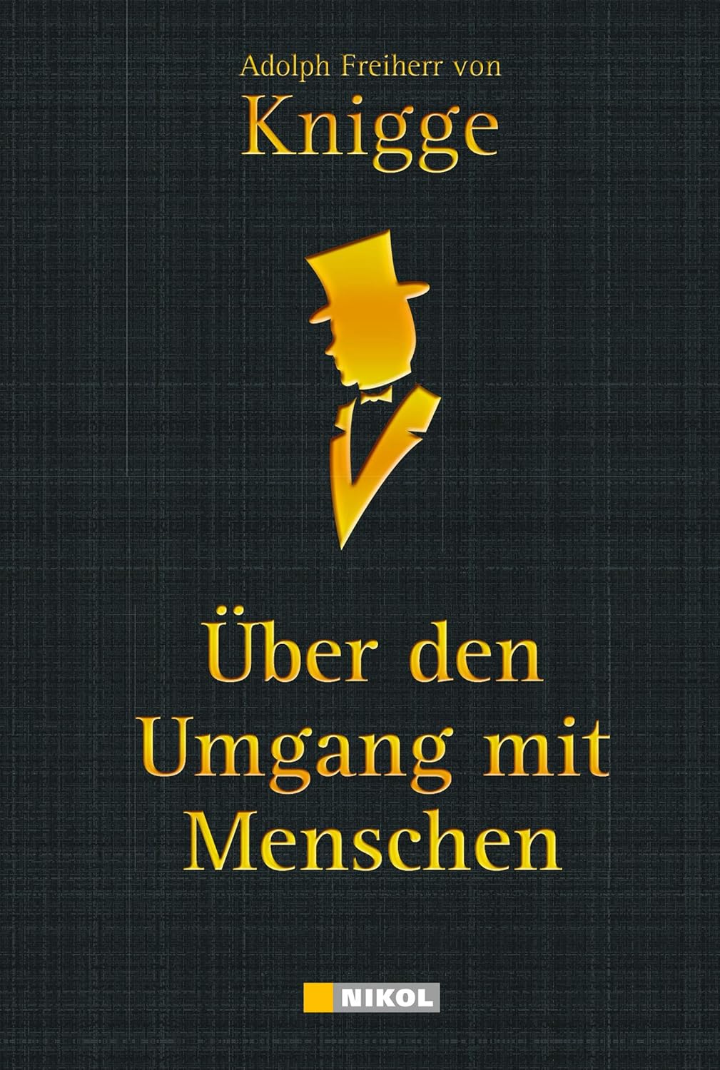 Über den Umgang mit Menschen : Knigge, Adolf F von: Amazon.de: Bücher