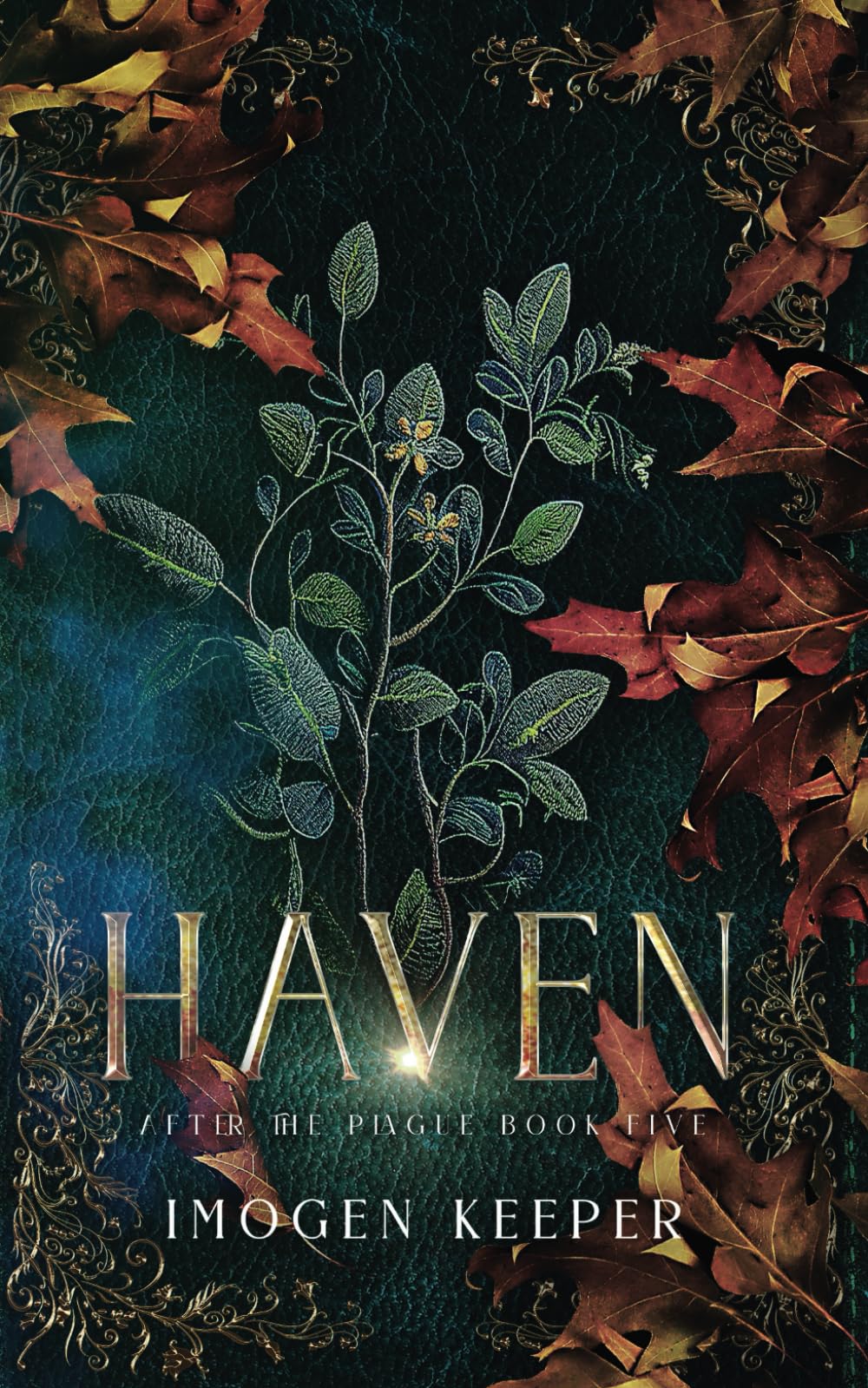 Haven: Love After the Apocalypse (After the Plague)