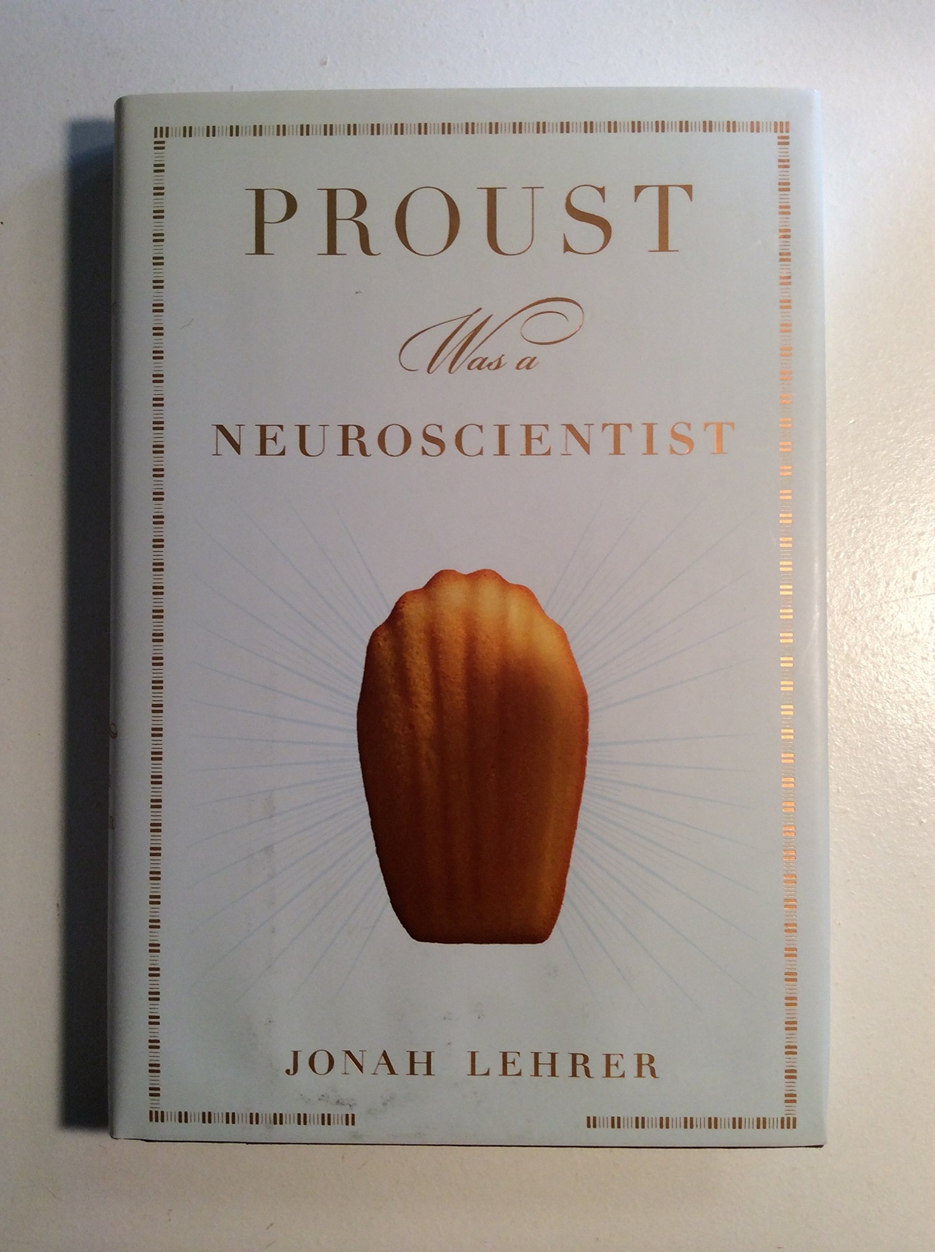 Proust Was a Neuroscientist cover