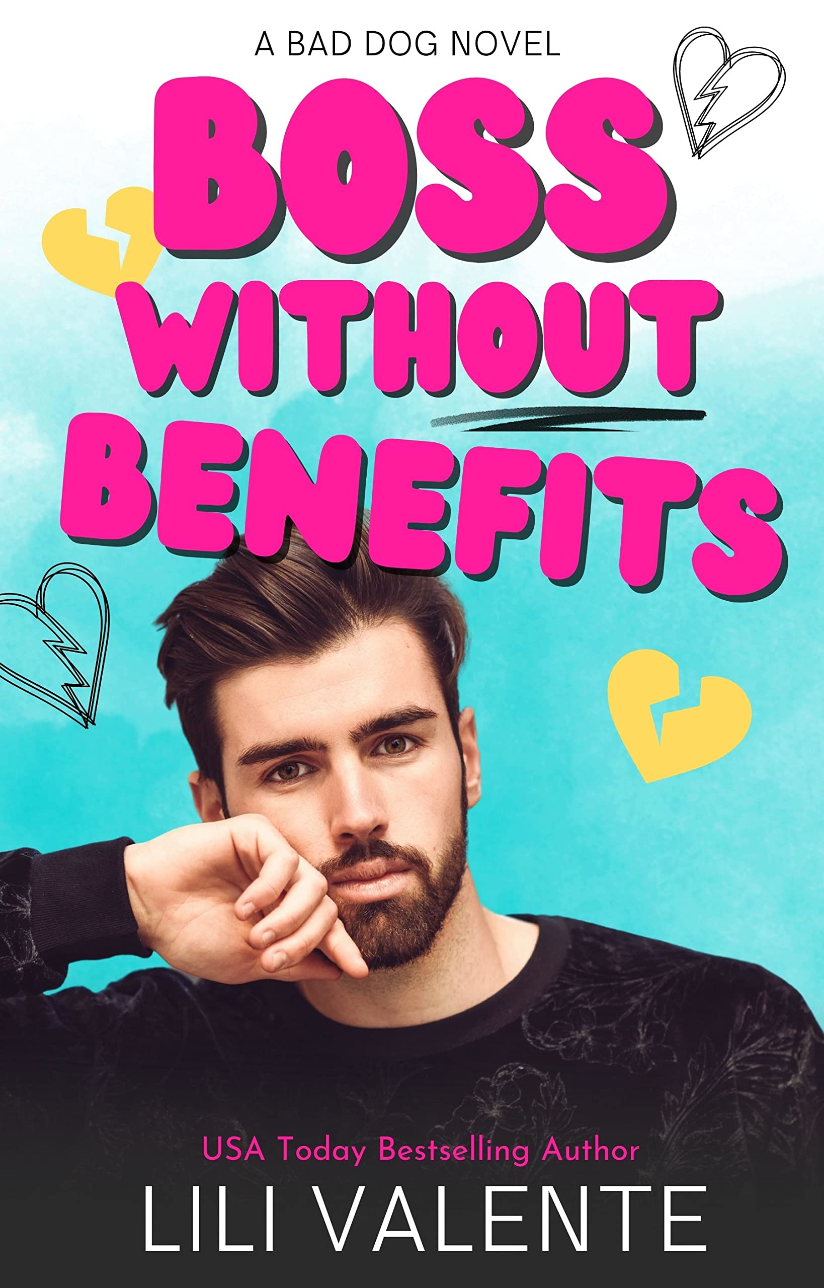 Boss Without Benefits: A Bad Dog Novel: 1 (McGuire Brothers)