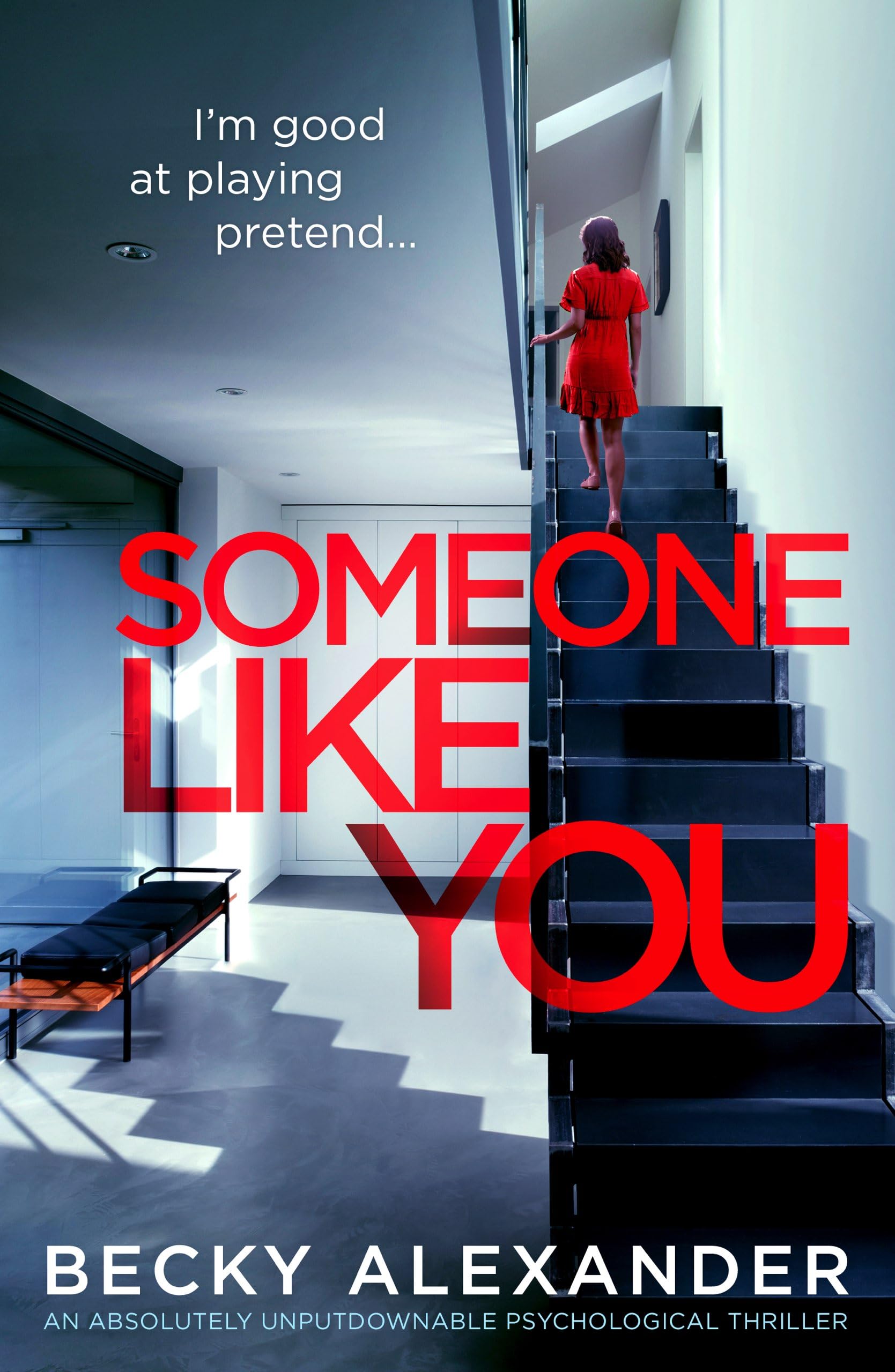 Someone Like You: An absolutely unputdownable psychological thriller: A Darkly Gripping Emotional Drama