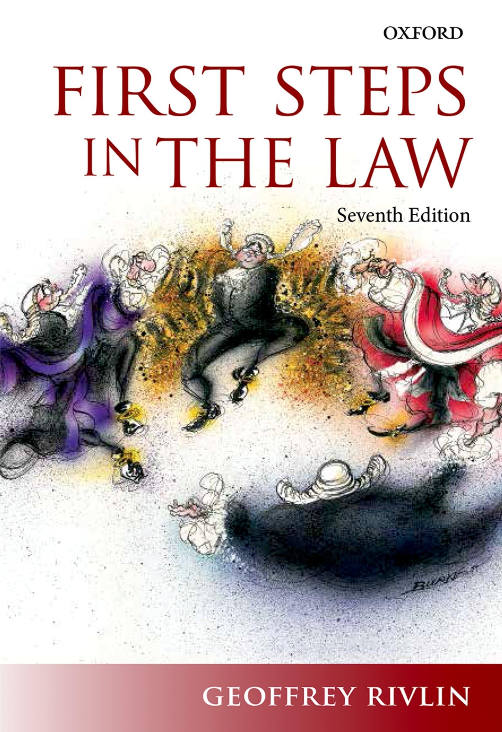 First Steps in the Law by Geoffrey  Rivlin PAPERBACK 9780198735892