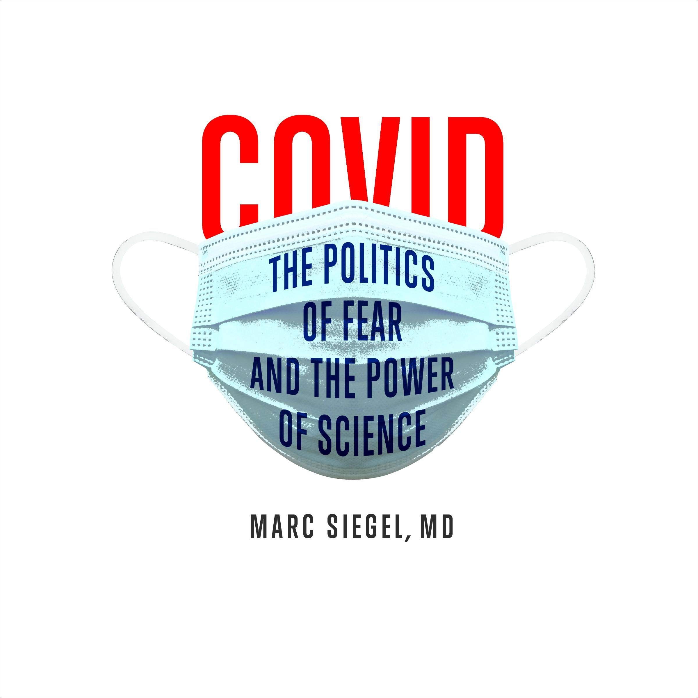 Cover art for COVID: The Politics of Fear and the Power of Science