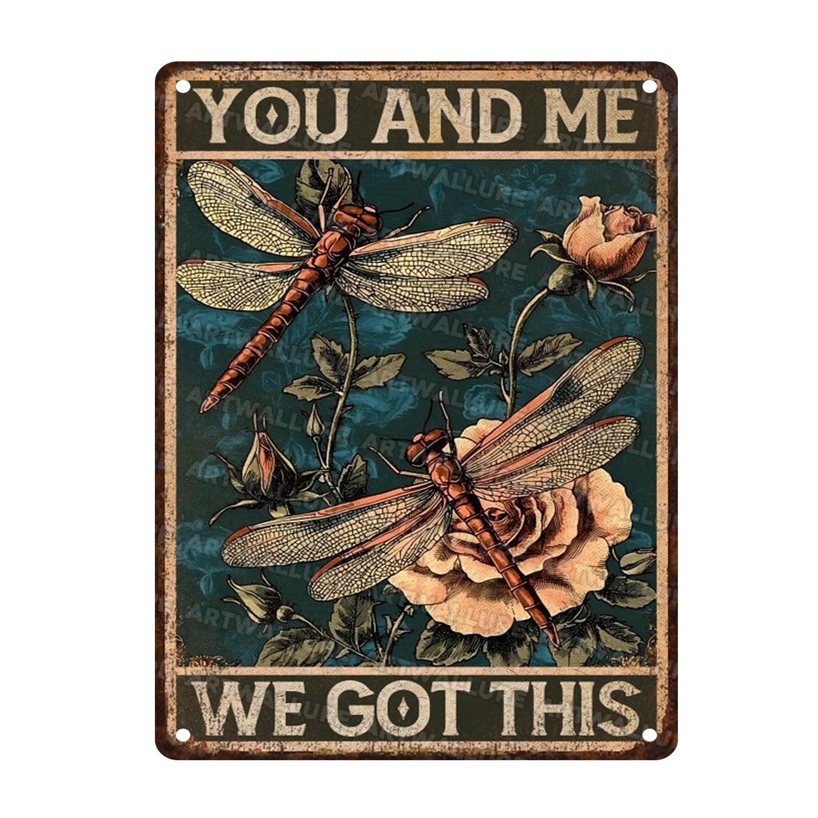 Dragonfly Vintage Sign You and Me We Got This Metal Poster for Home Bedrooms Kitchen Bars Pubs Garages Gardens Patios Porches 12x16inch