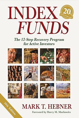 Index Funds: The 12-Step Recovery Program for Active Investors-Wow! eBook