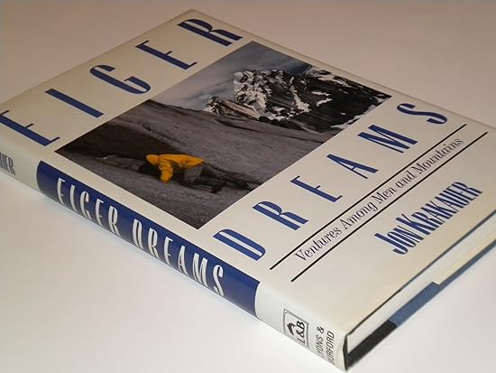 Eiger Dreams: Ventures Among Men and Mountains