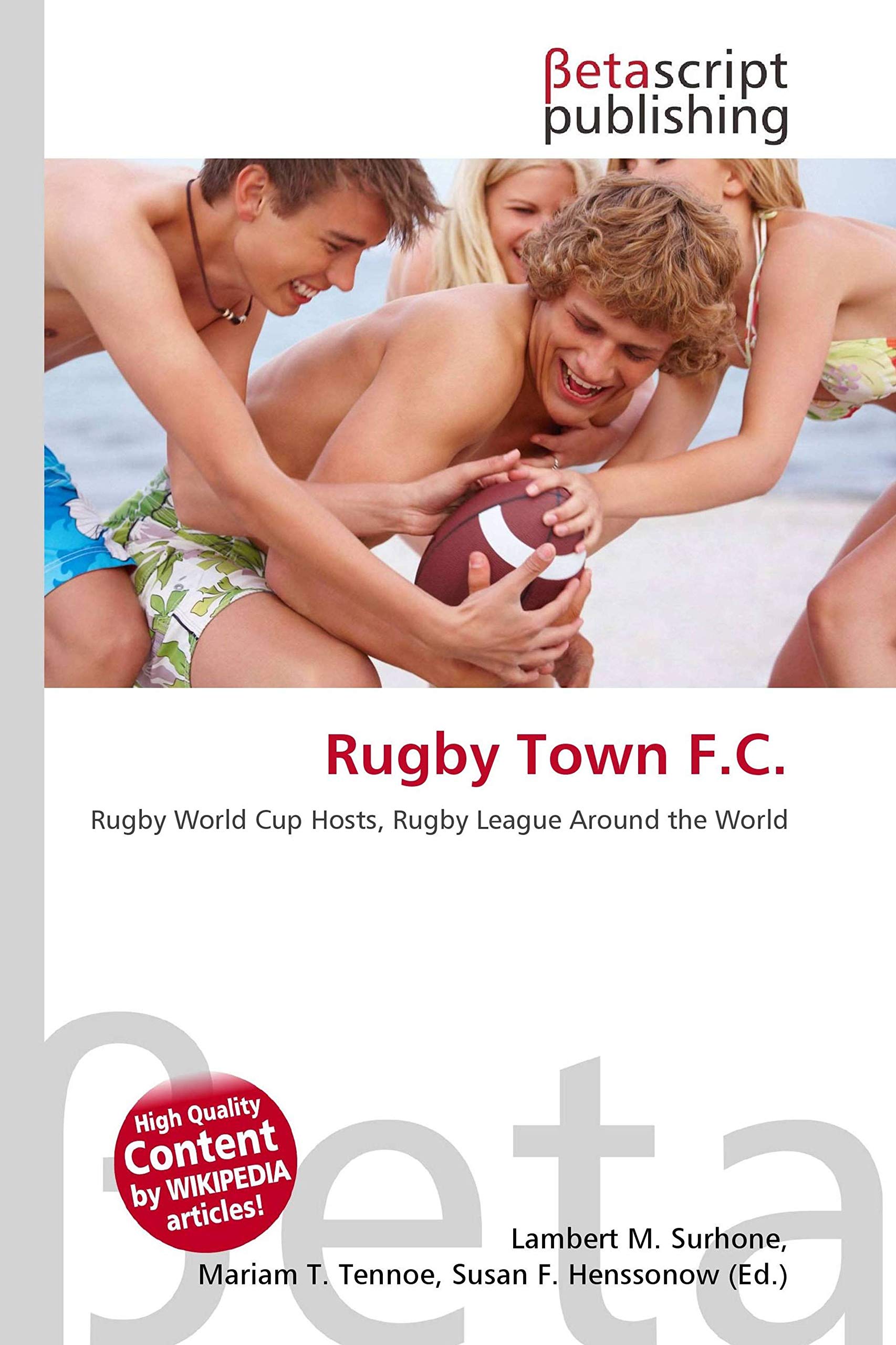 Rugby Town F.C.: Rugby World Cup Hosts, Rugby League Around the World