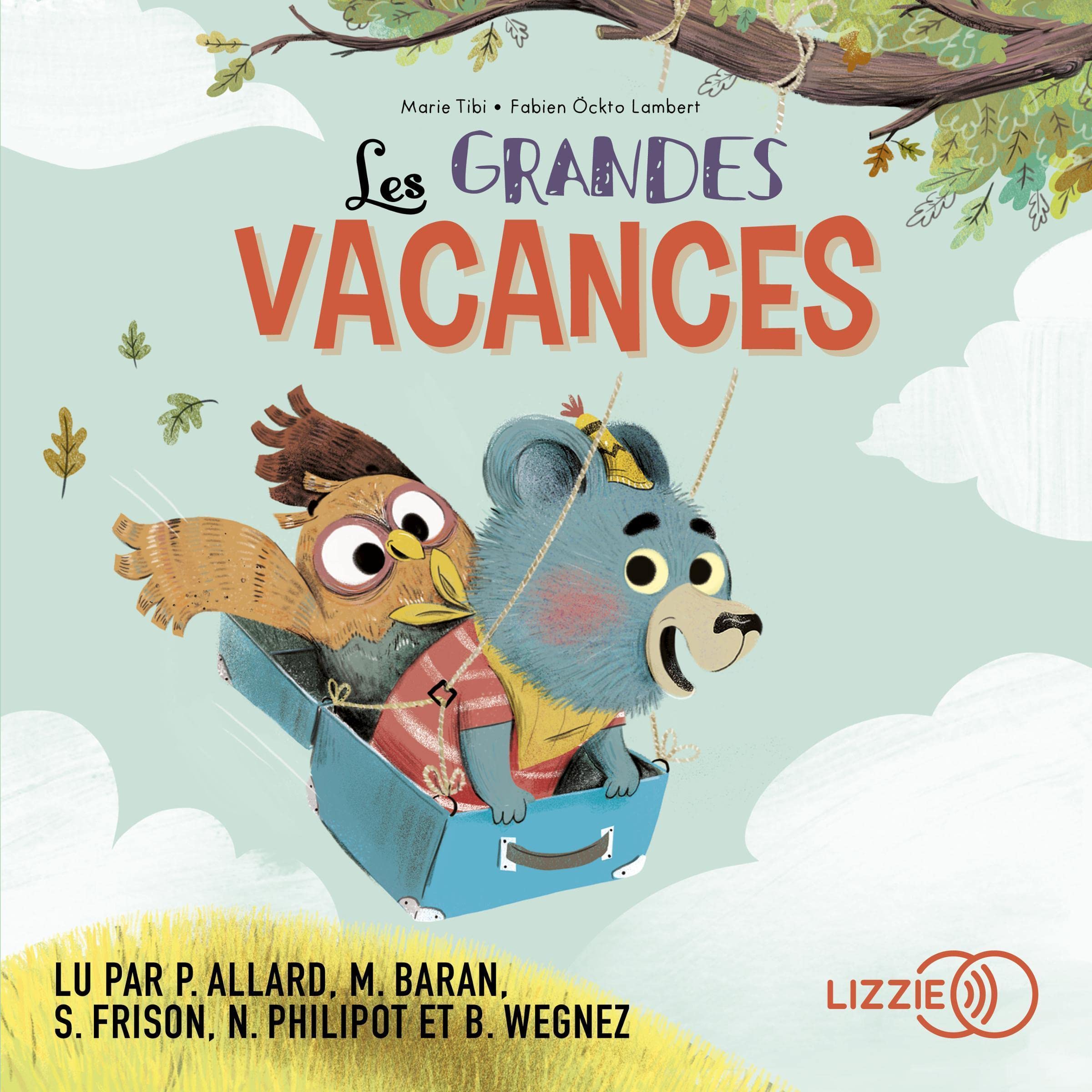 Les grandes vacances