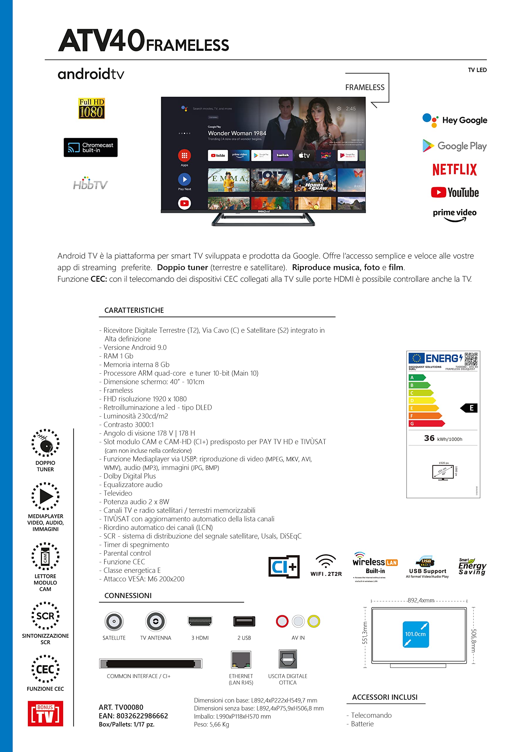 DIGIQUEST Smart TV 40", bezramowy, Full HD, Android Google TV, Wi-Fi, LCN Tivùsat, podwójny tuner, Mediaplayer, funkcja CEC, centralna podstawa, czarny [klasa efektywności energetycznej E]