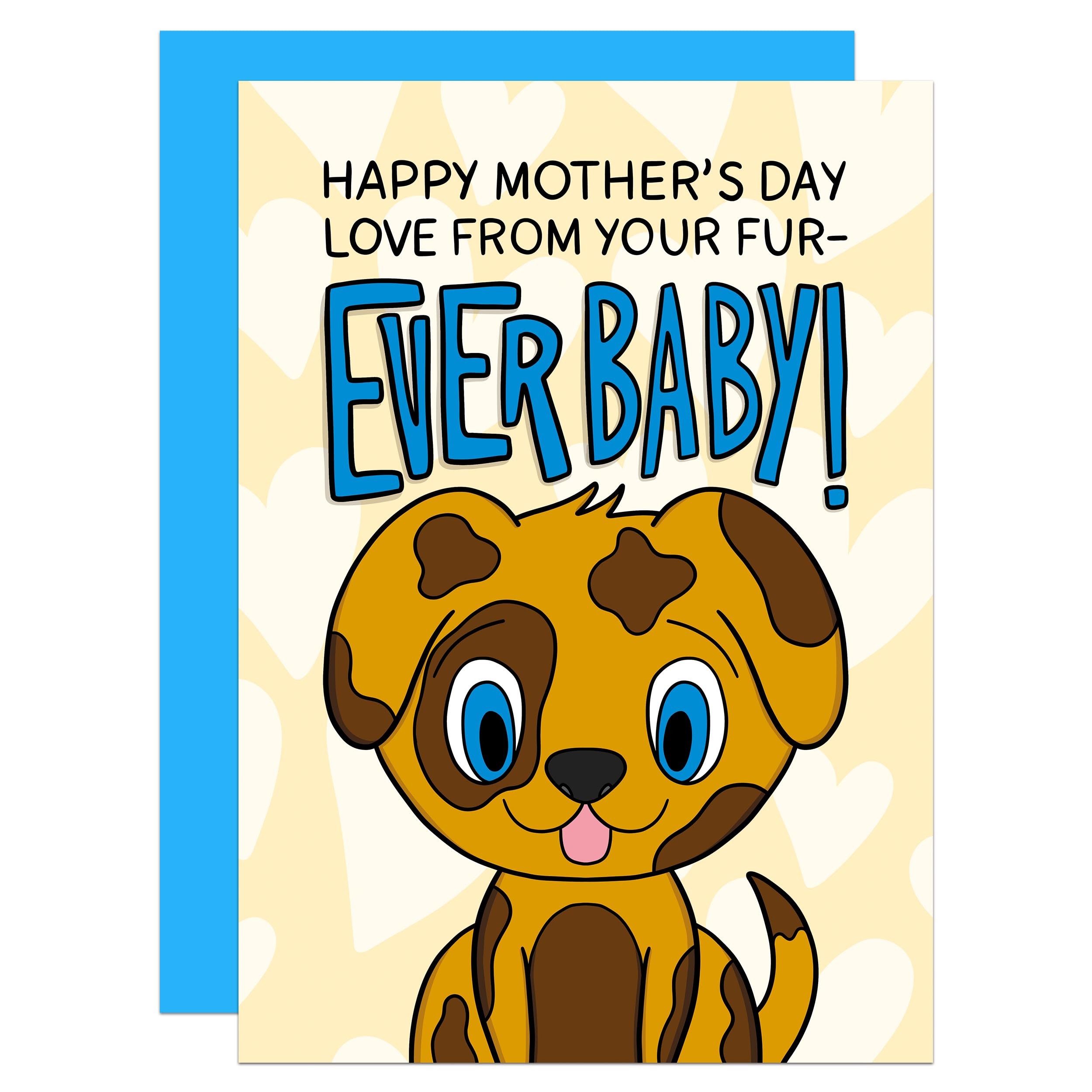 Dog Mothers Day Card, Furbaby, Cute, From The Dog, Owner, Funny, Mum