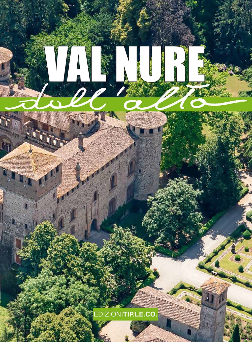Livre Val Nure dall'alto Ediz. illustrata : album photos aériennes