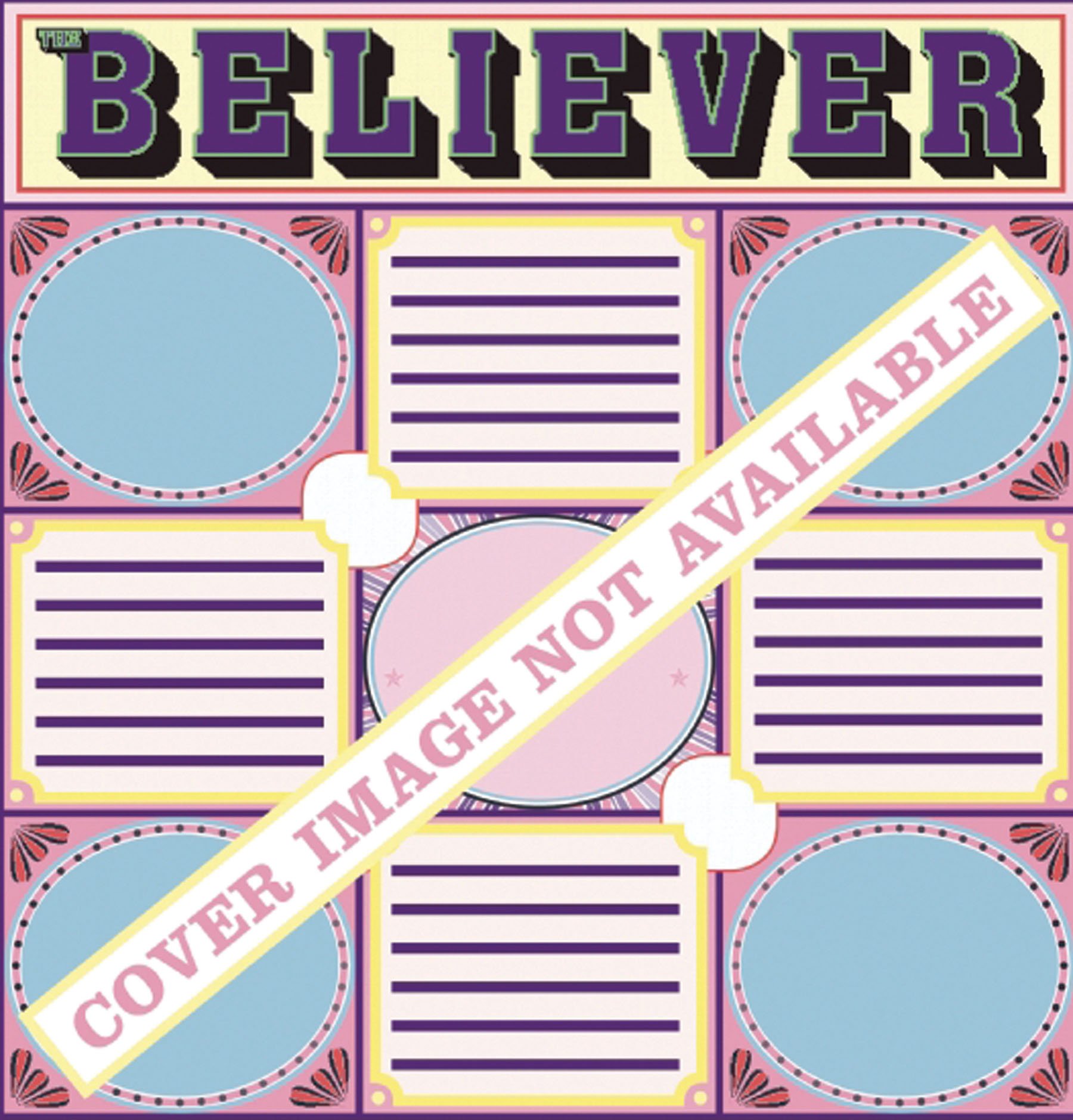 The Believer, Issue 94: The Art Issue
