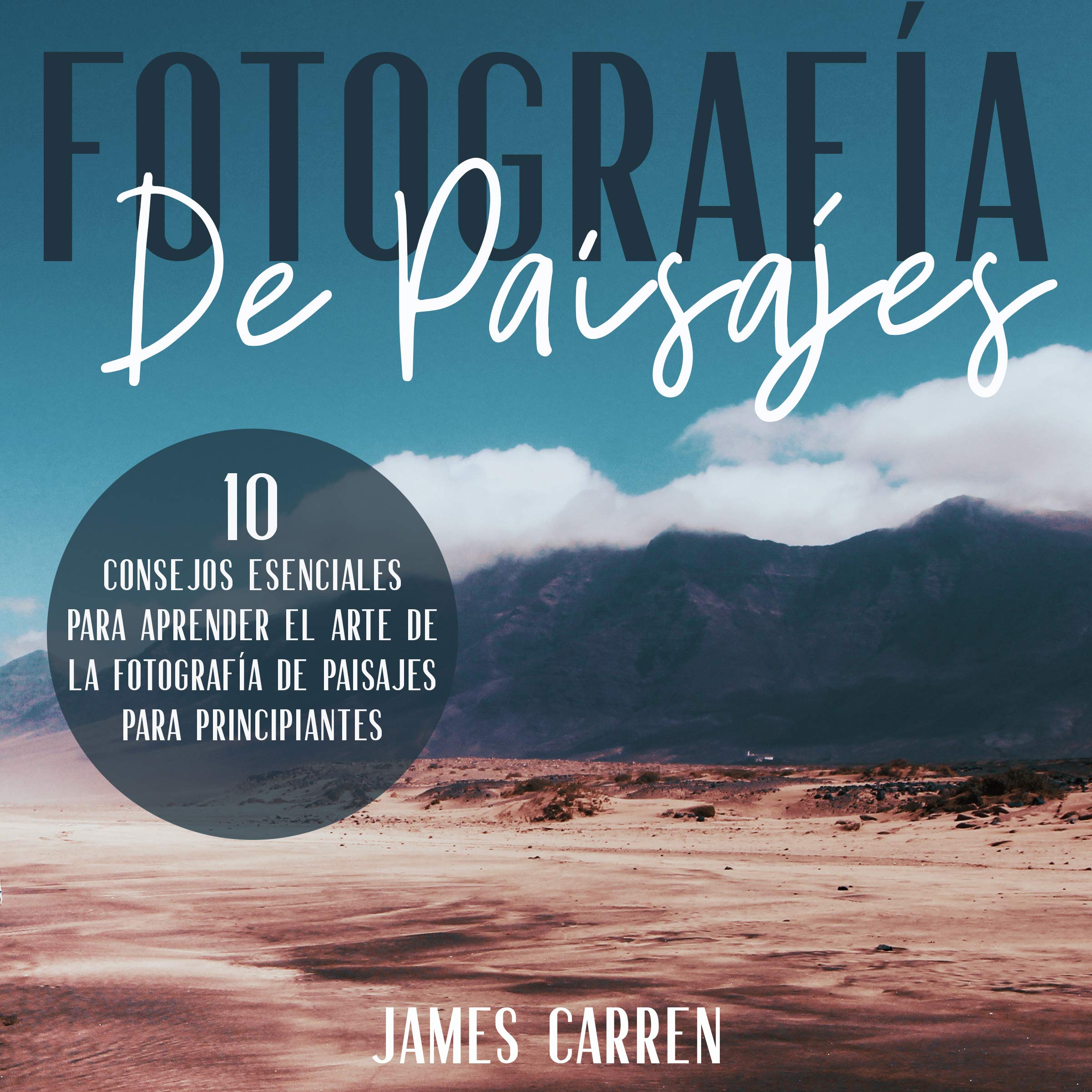 Cover art for Fotografía de Paisajes [Landscape Photography]