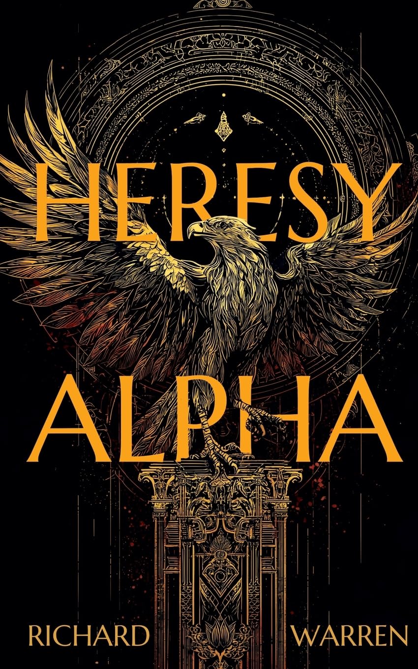 Heresy Alpha: An Alternative History of Empire and Belief (The Marian Imperium)
