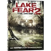 Lake Fear 2 The Swamp