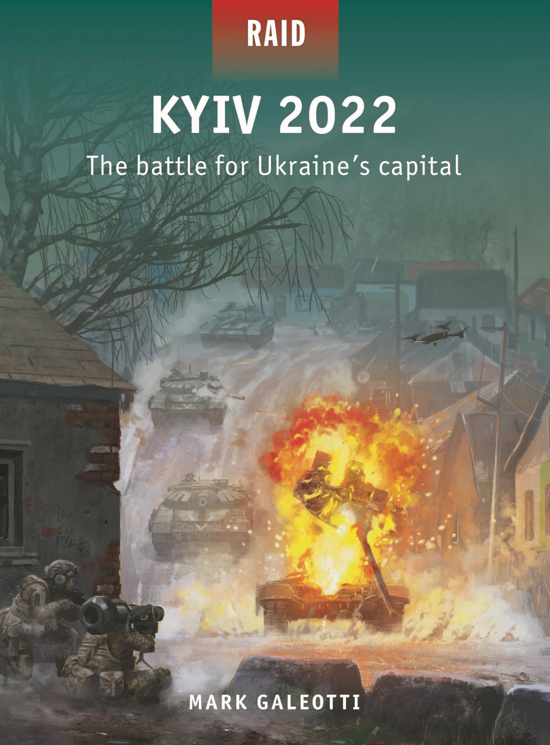 Kyiv 2022 by Mark Galeotti, Edouard A. Groult, Robert McSweeney - 9781472869524