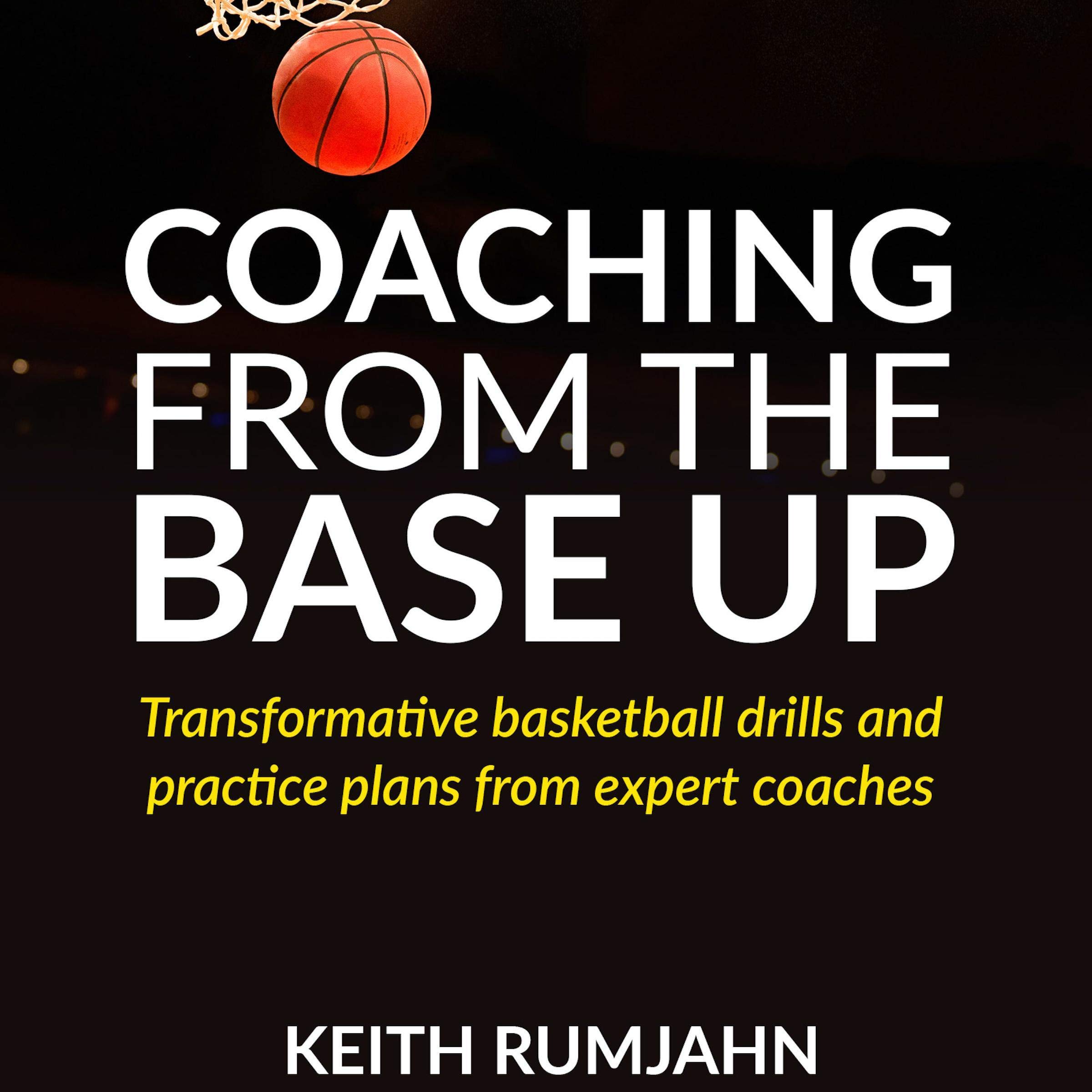 Cover art for Coaching from the Base Up