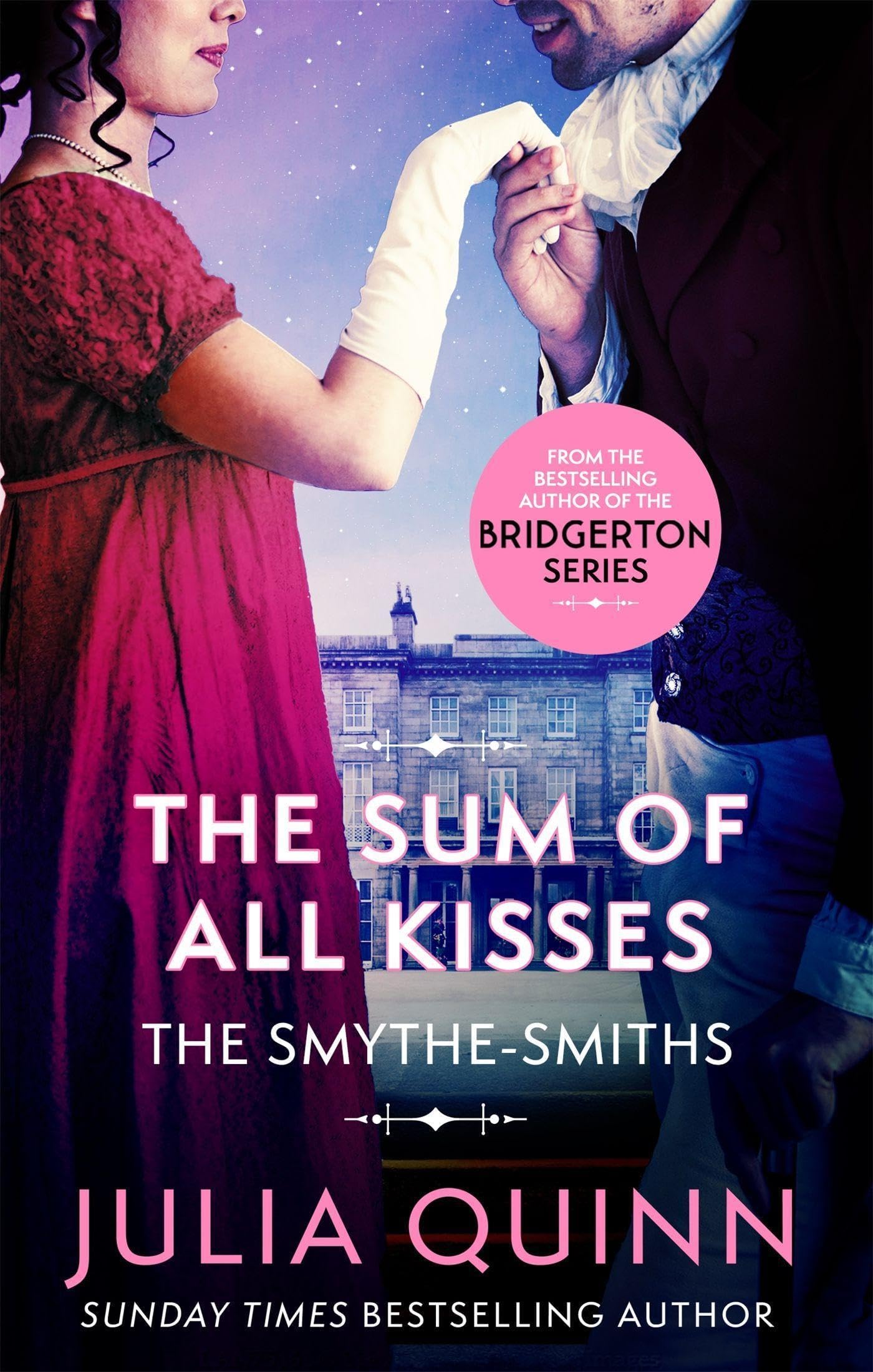 The Sum of All Kisses: Number 3 in series (The Smythe-Smith Quartet)