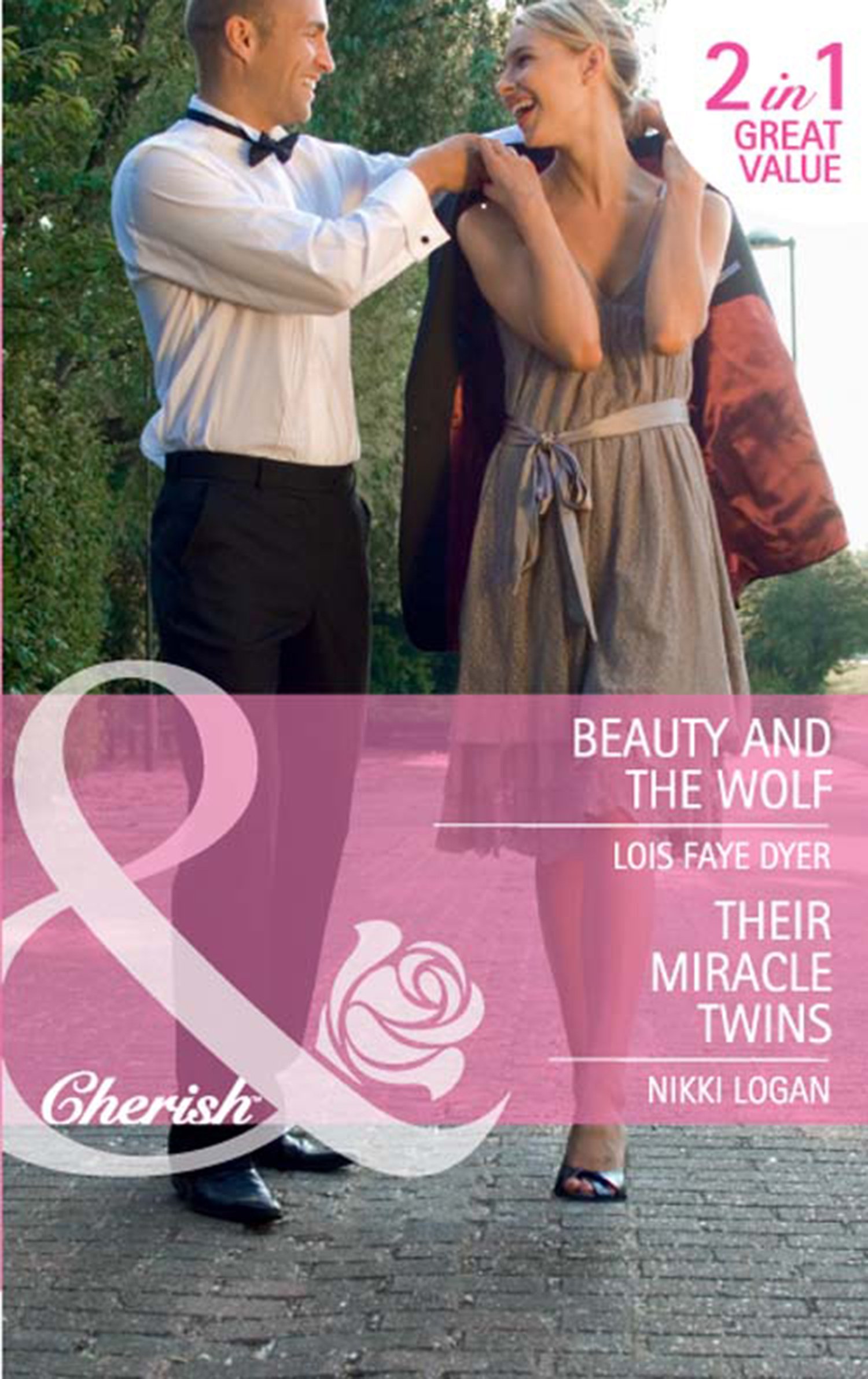 Beauty and the Wolf / Their Miracle Twins: Beauty and the Wolf (The Hunt for Cinderella, Book 7) / Their Miracle Twins (Mills & Boon Cherish)