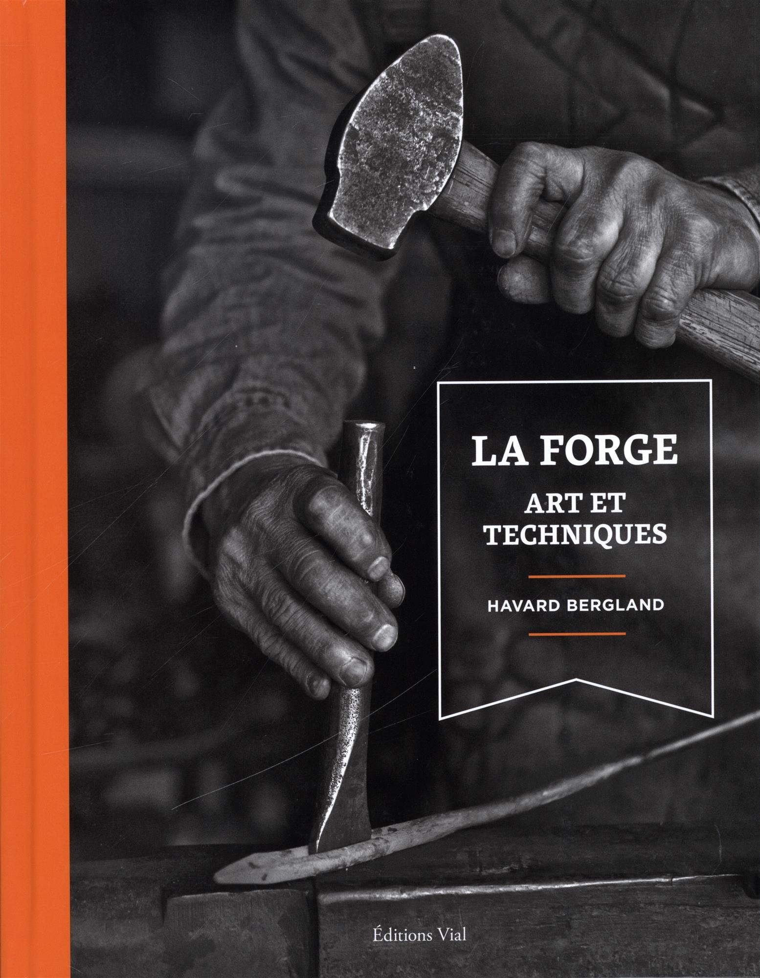 LA FORGE ART ET TECHNIQUES