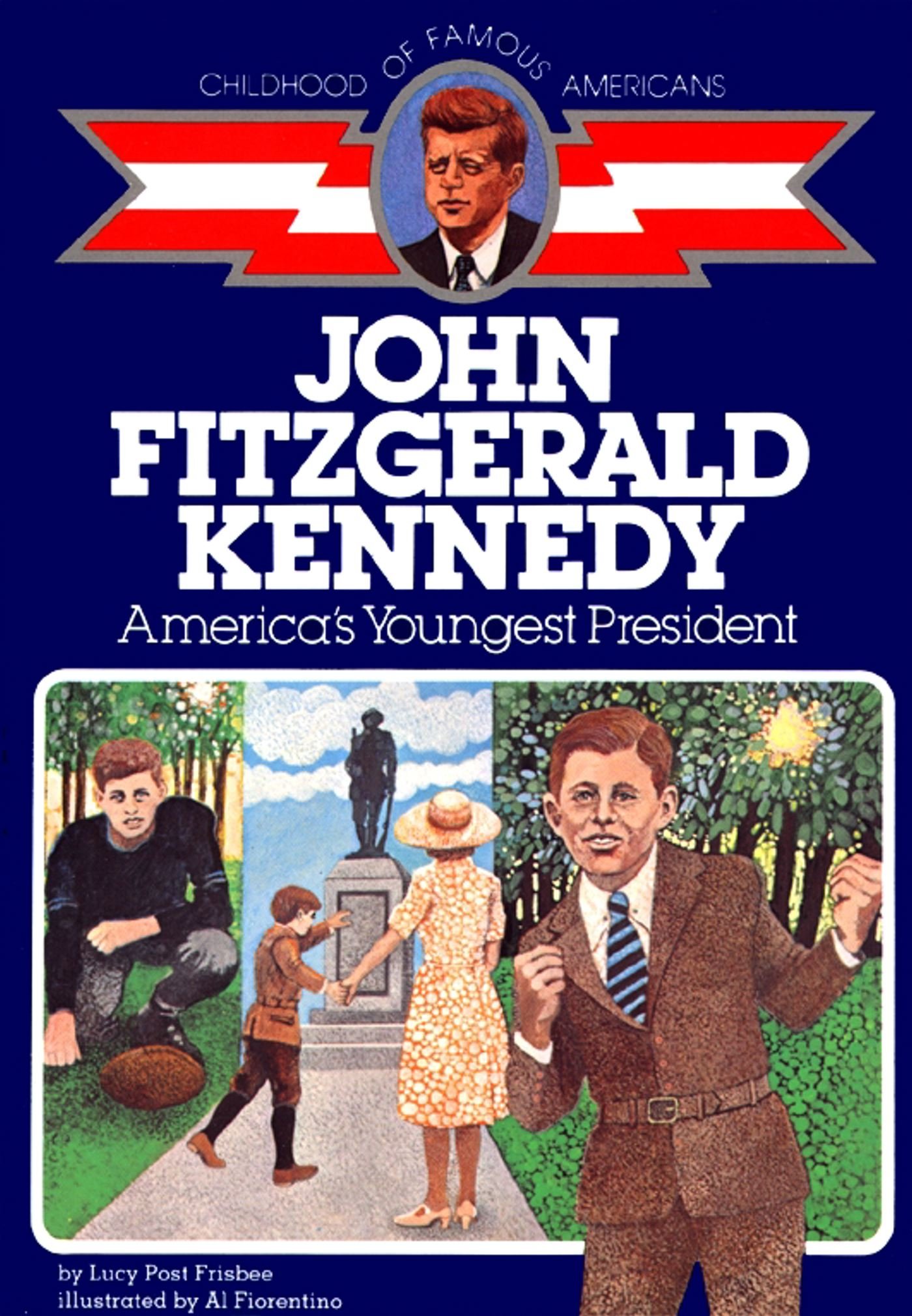 John Fitzgerald Kennedy: America's Youngest President