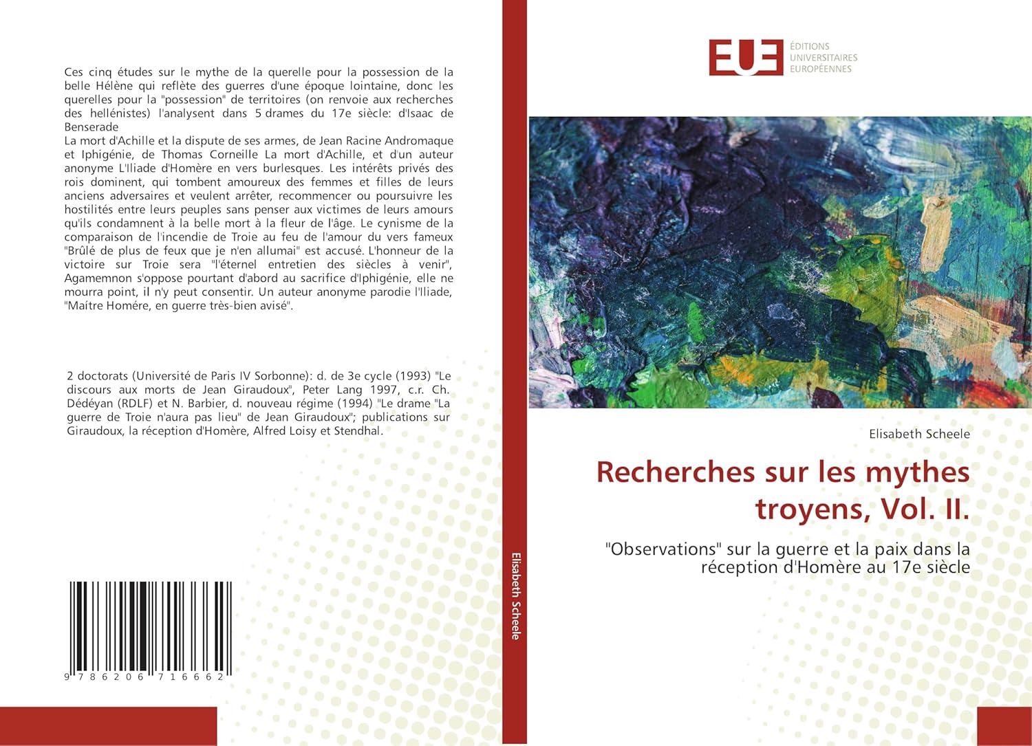 Recherches sur les mythes troyens, Vol. II.: "Observations" sur la guerre et la paix dans la réception d'Homère au 17e siècle