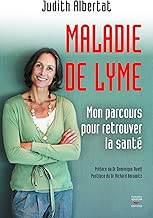 Download La Maladie de Lyme : mon parcours pour retrouver la santé (MEDECINE) PDF