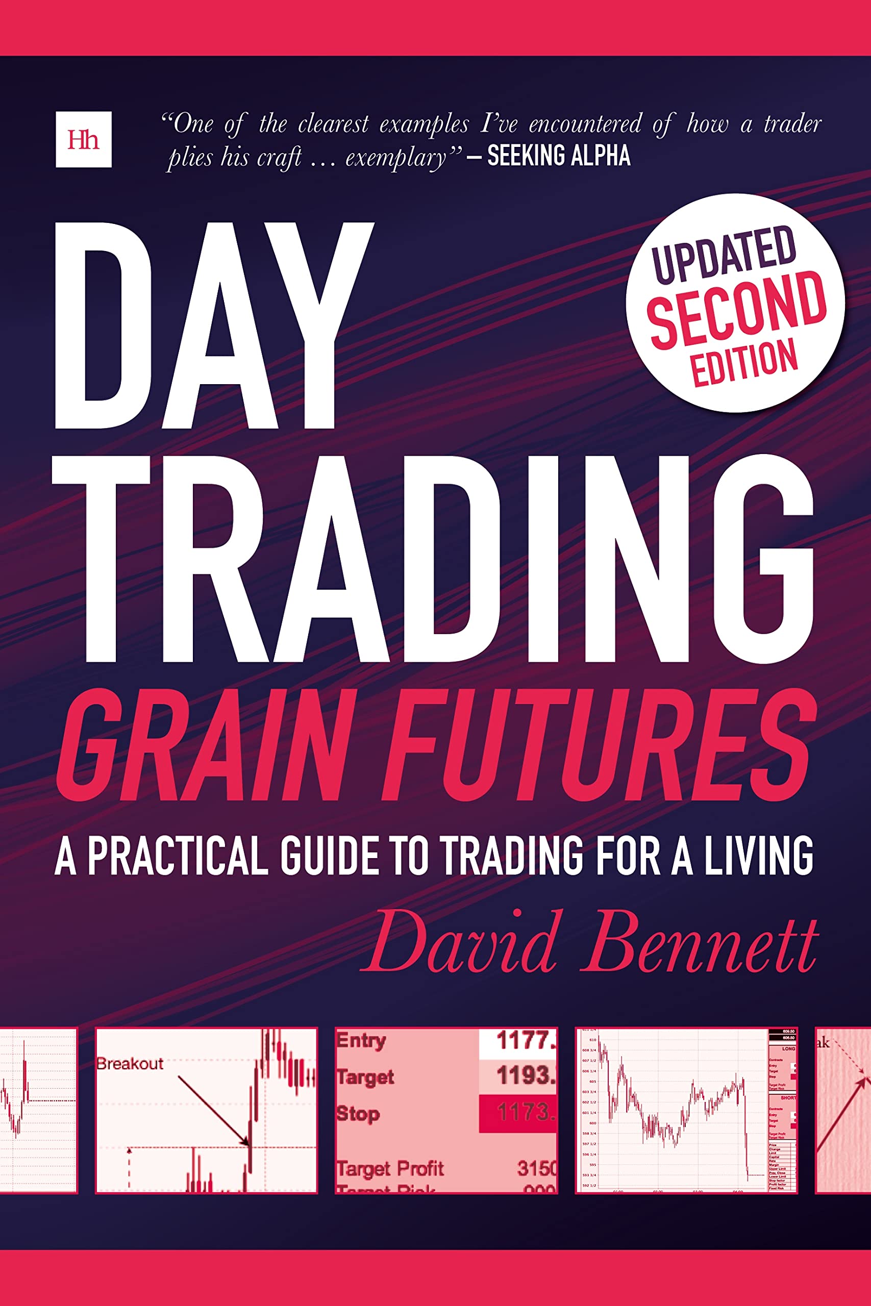 Day Trading Grain Futures: A practical guide to trading for a living