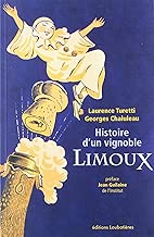 Download Histoire d'un vignoble, Limoux: Préface de Jean Guilaine de l'Institut PDF