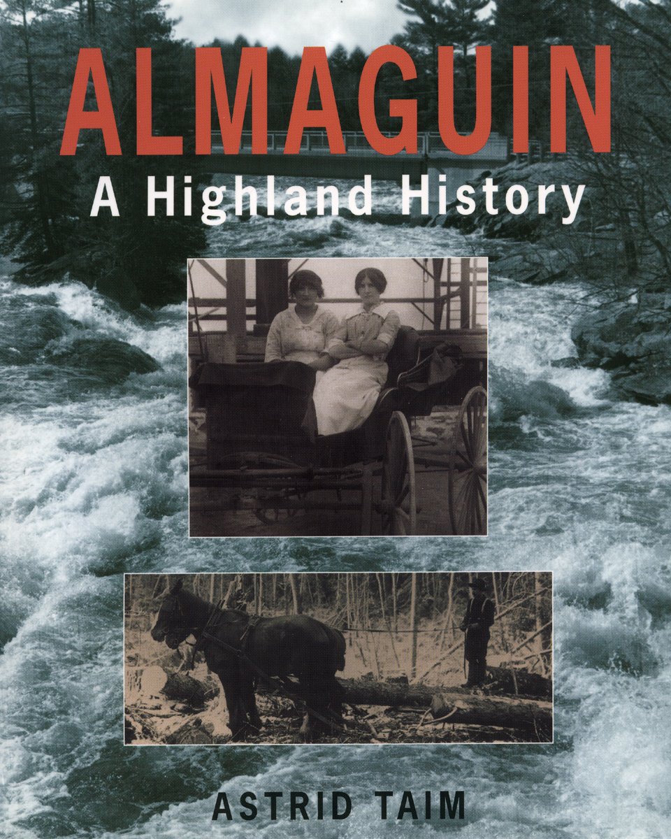 Almaguin A Highland History eBook Taim, Astrid Amazon.ca Kindle Store