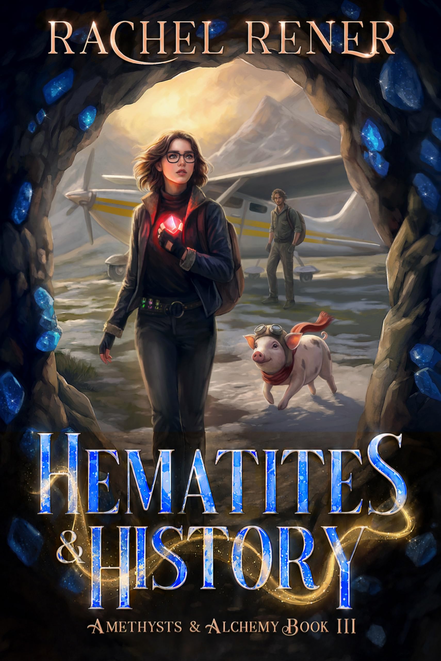 Hematites & History (Amethysts & Alchemy Book 3)