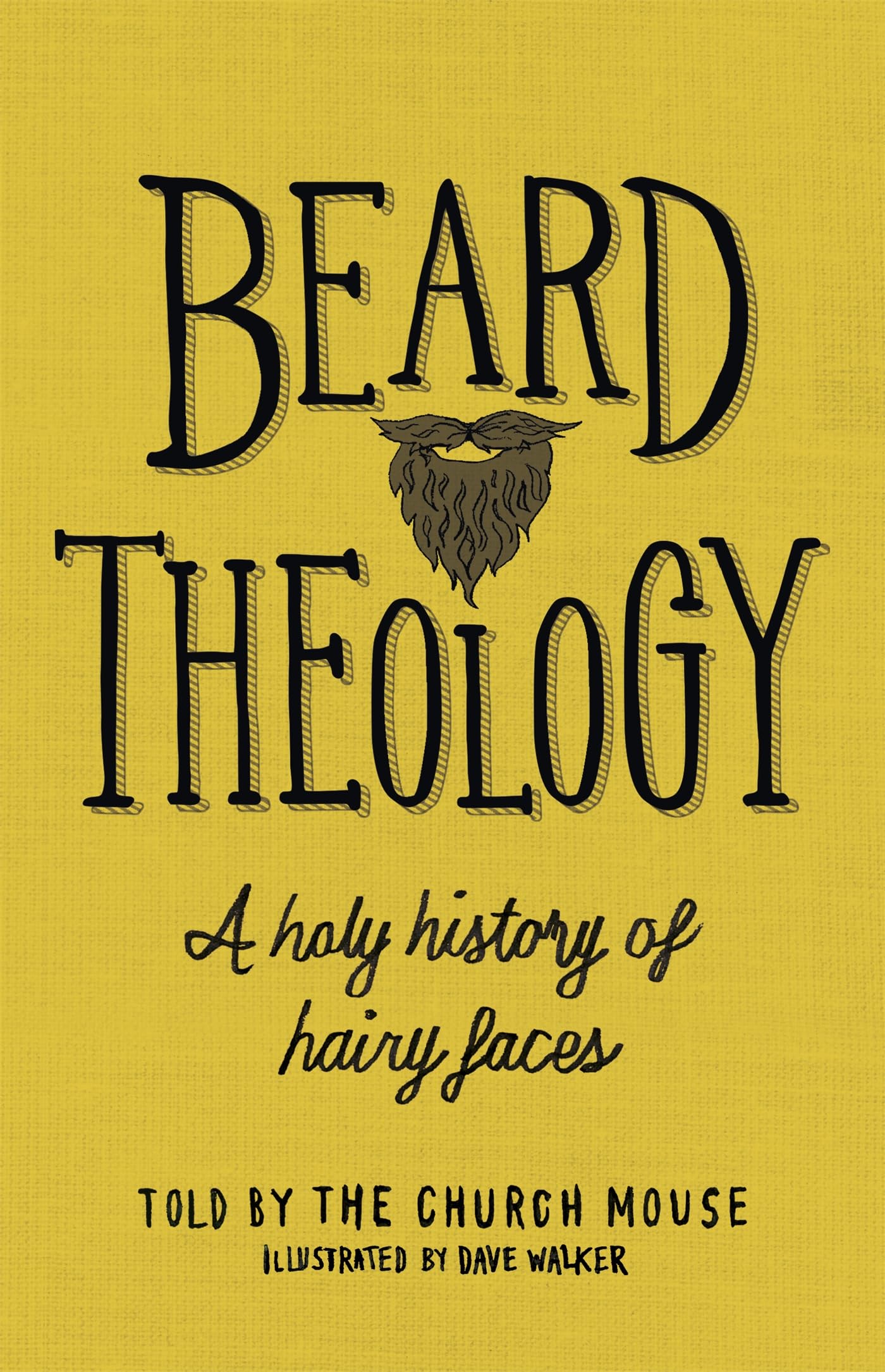 Beard Theology-The Church Mouse
