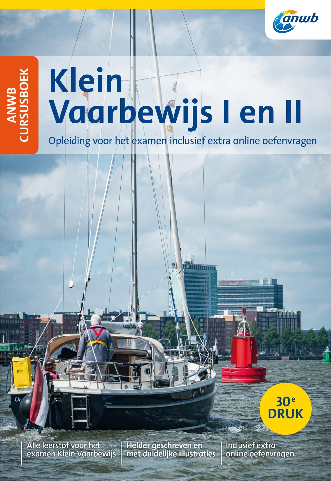 Klein vaarbewijs I en II: studieboek voor het examen (ANWB cursusboeken)