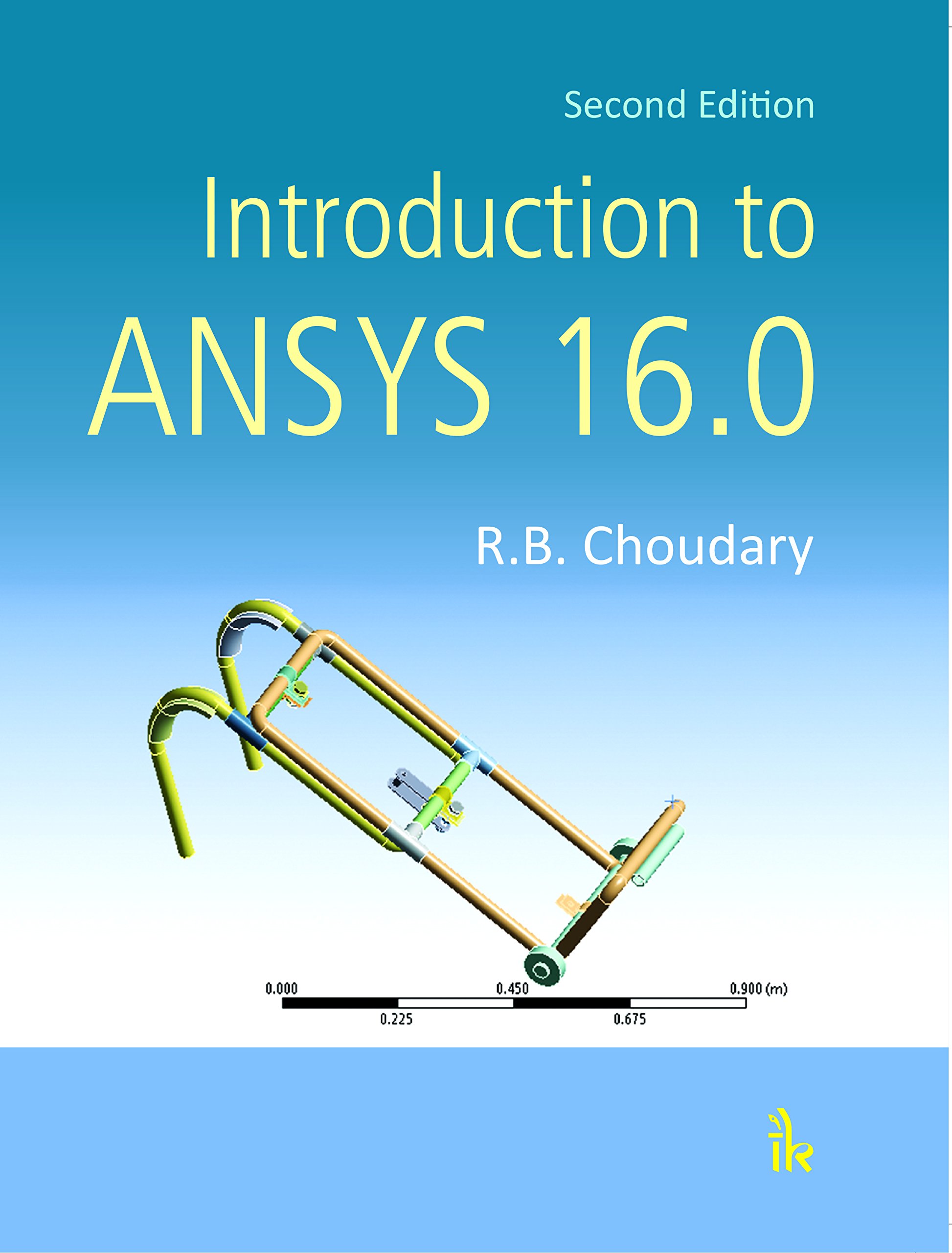 Introduction to ANSYS 16.0, 2/e