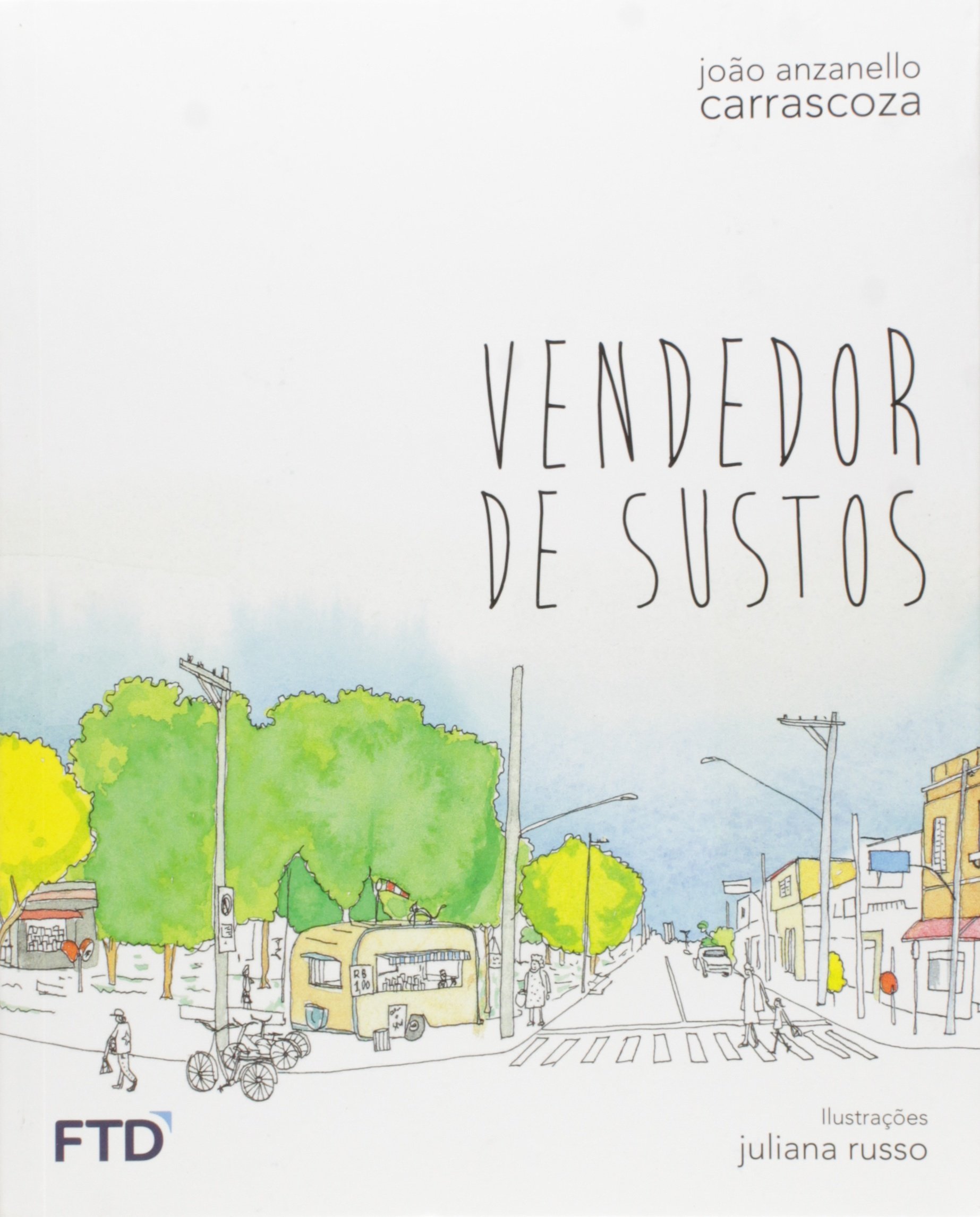 Vendedor de Sustos. Col.Quero Mais