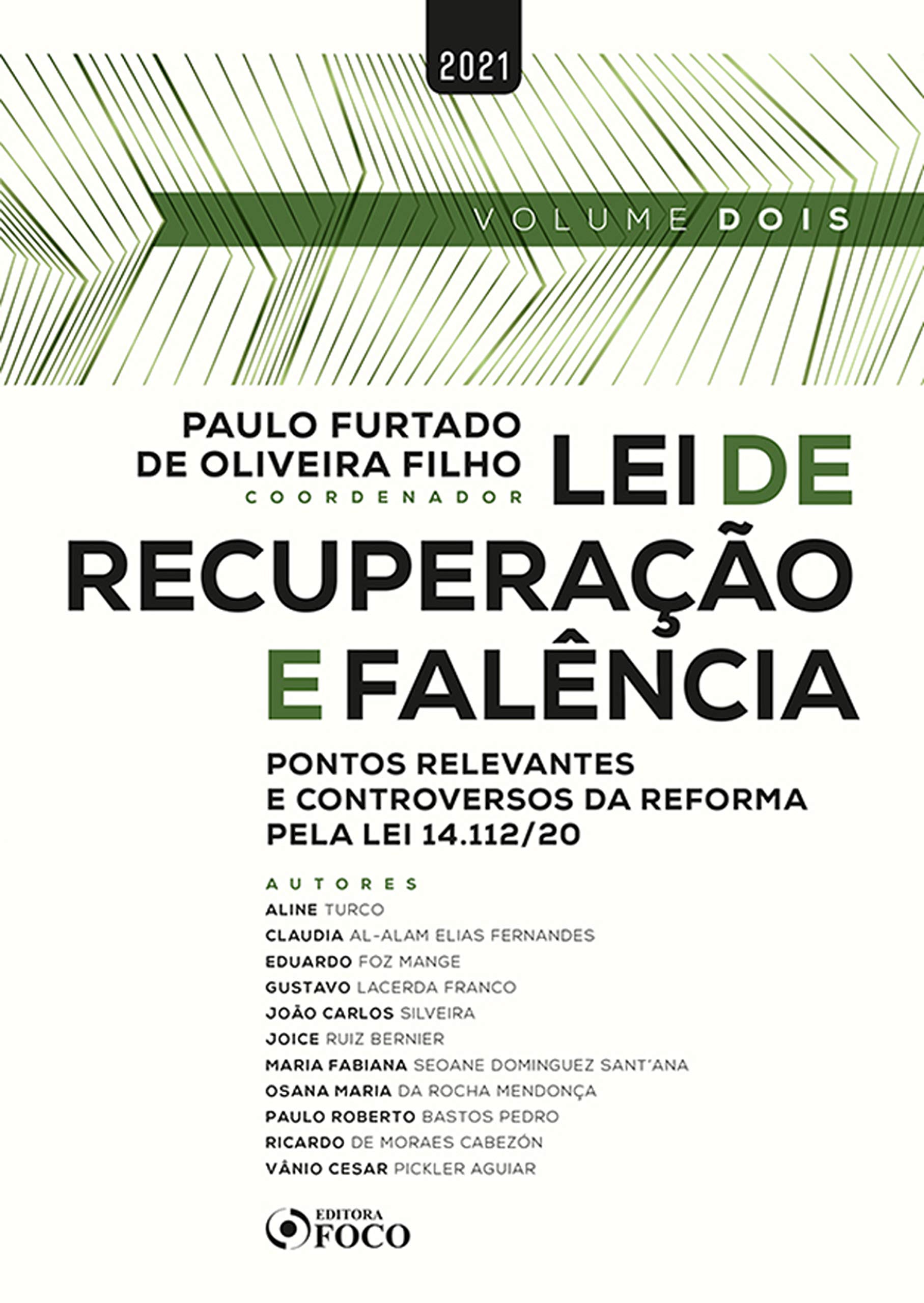 Lei de recuperação e falência: Pontos relevantes e controversos da reforma pela lei 14.112/20 (Portuguese Edition)