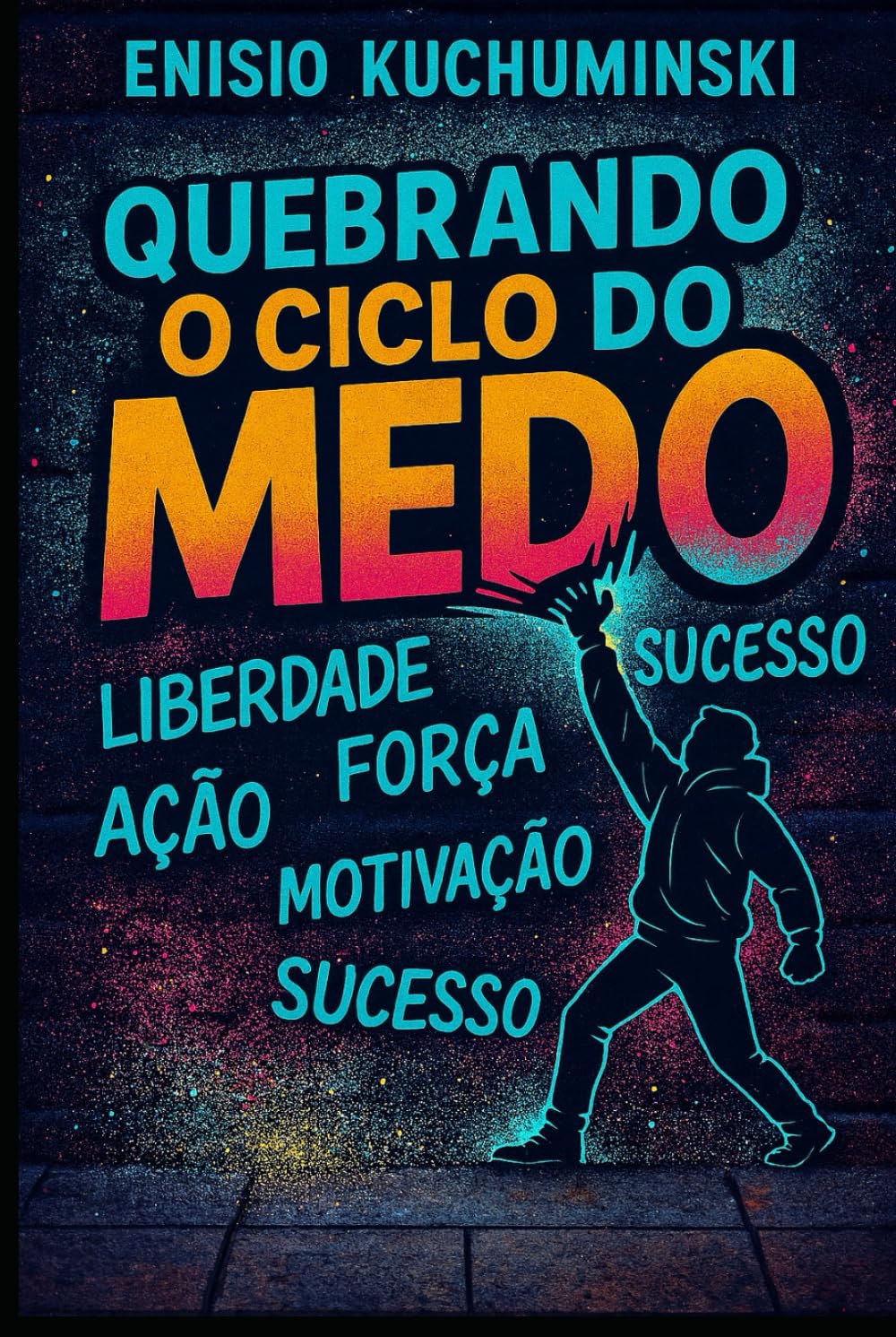 Quebrando o ciclo do Medo