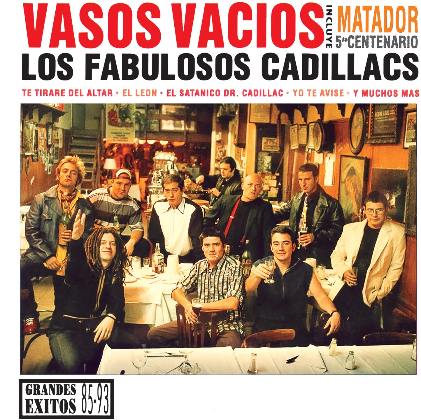 Vasos Vacios: Grandes Exitos 85-93 Los Fabulosos Cadillacs