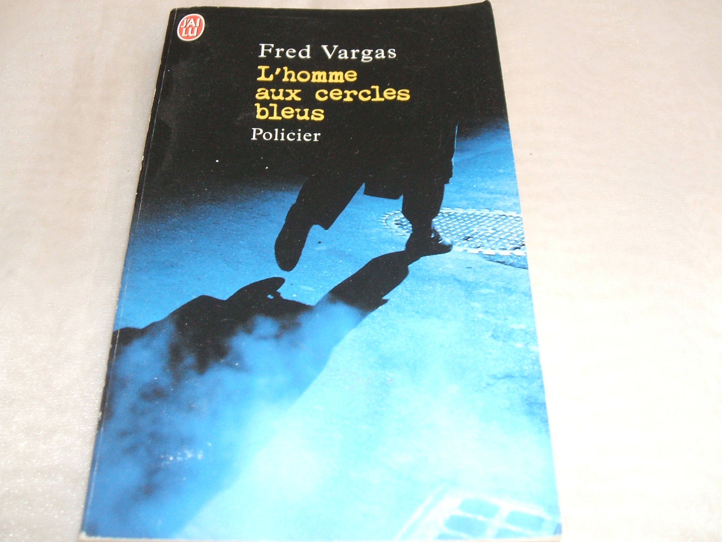 L'homme aux cercles bleus Vargas Fred
